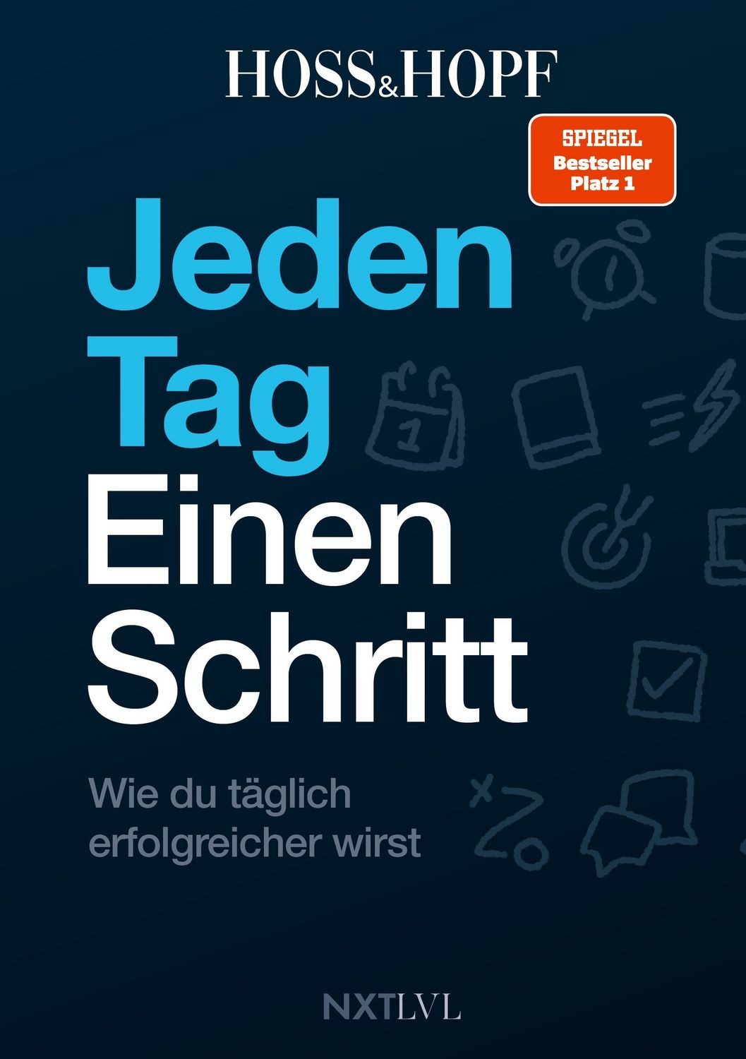 Jeden Tag einen Schritt / Philip Hopf, Kiarash Hossainpour, SPIEGEL-Bestseller