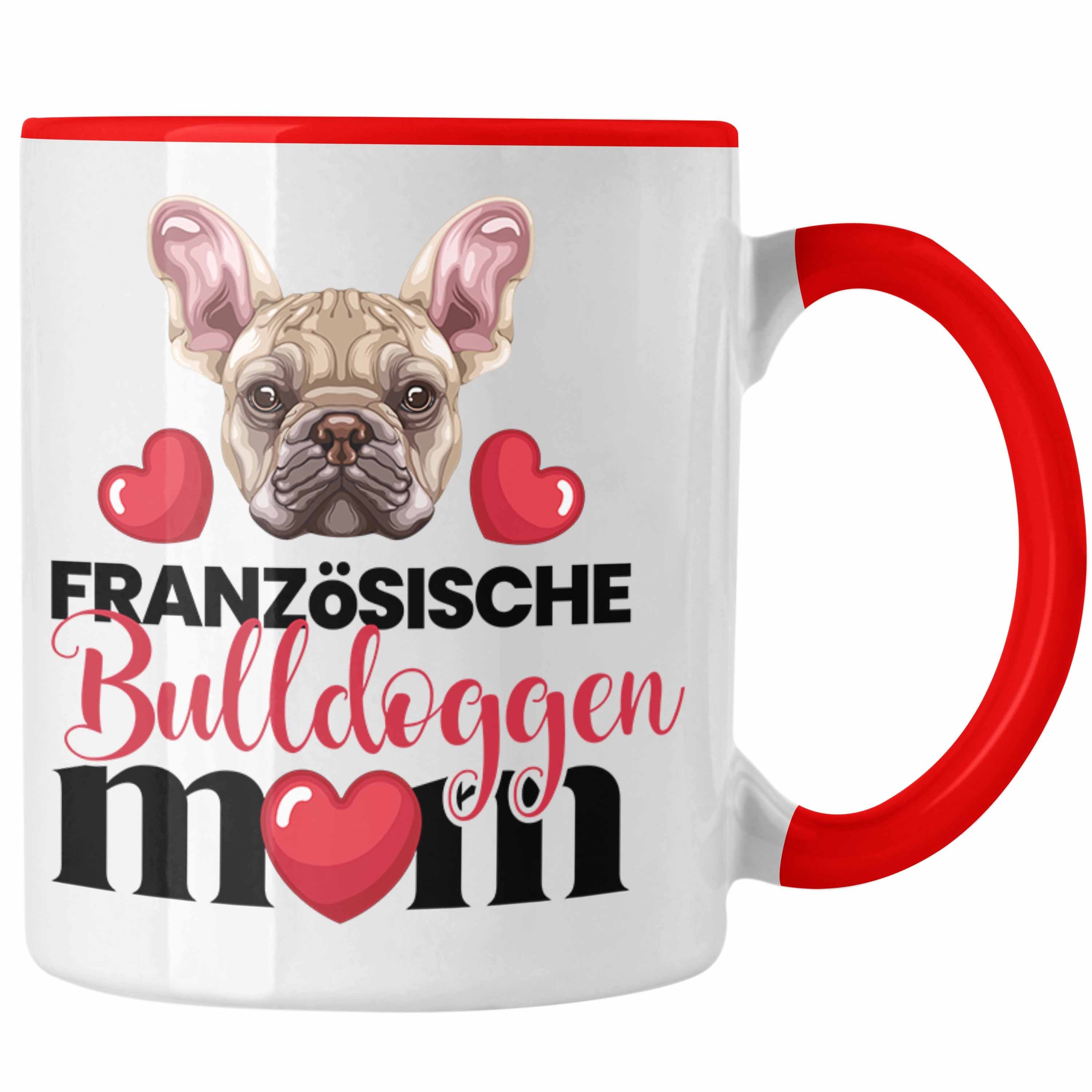 Lustiger Mama Geschenk Trendation Französische Bulldogge Tasse Rot Tasse Spruc Mom Besitzer
