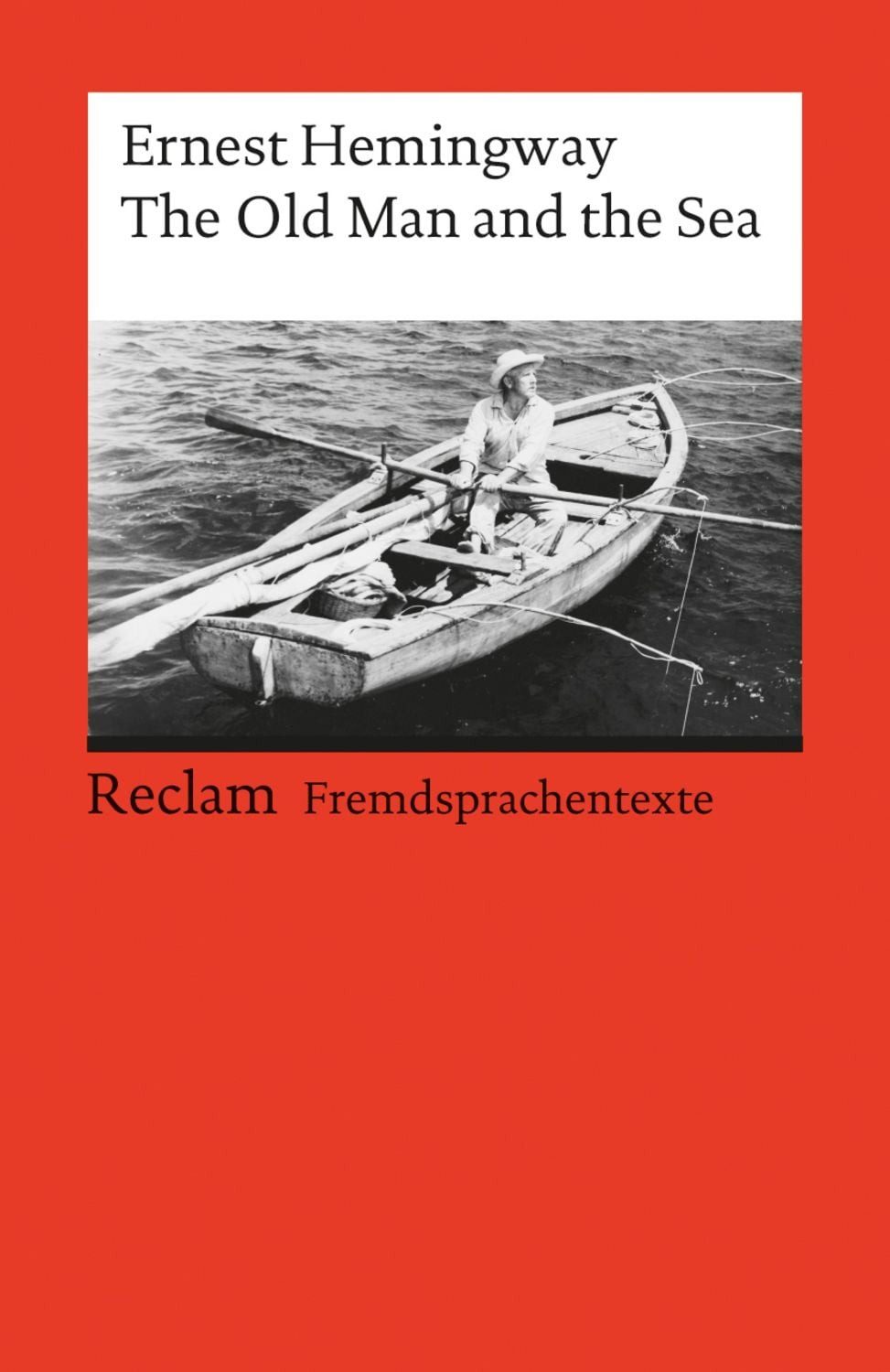 The Old Man and the Sea / Ernest Hemingway