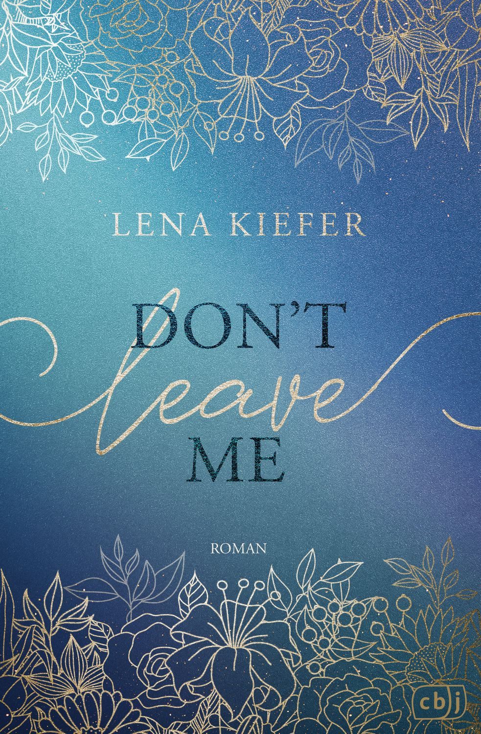 Don’t LEAVE Me / Lena Kiefer, SPIEGEL-Bestseller
