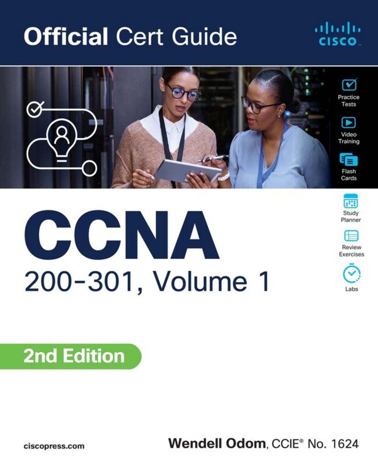 CCNA 200-301 Official Cert Guide, Volume 1 / Wendell Odom