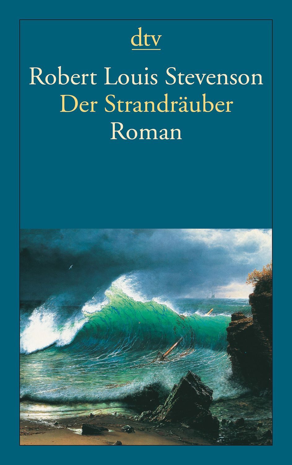 Der Strandräuber Ein Criminalroman / Robert Louis Stevenson
