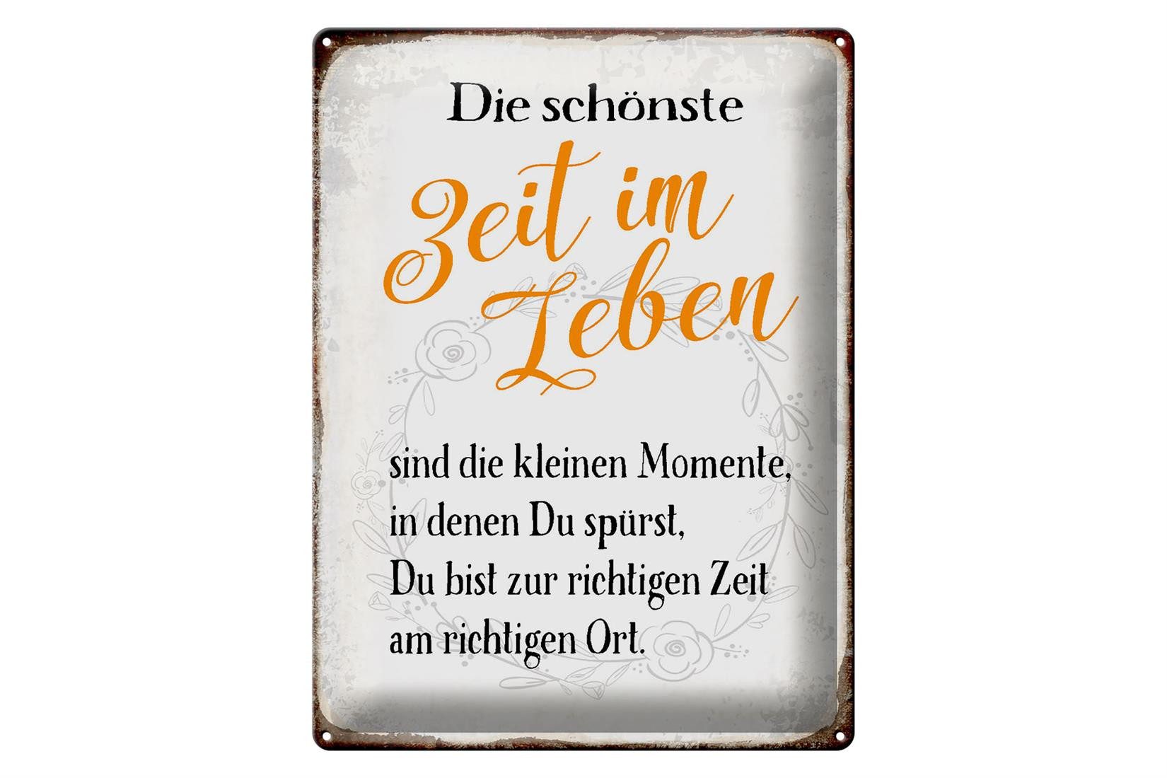 Metallschild Spruch 30x40cm die schönste Zeit im Leben sind