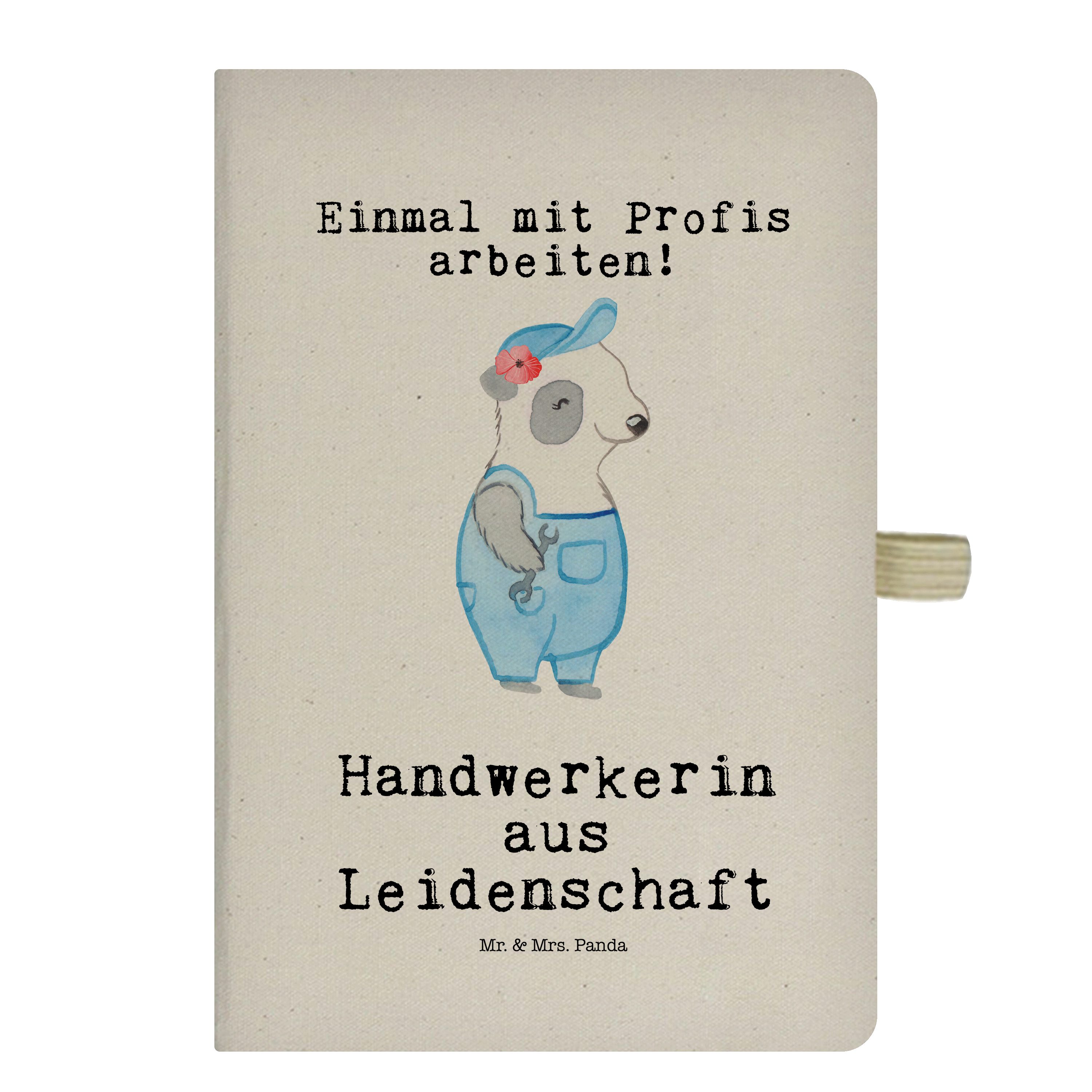 Handwerkerin Mr. - Panda & aus Mr. Transparent & Geschenk, Notizbuch Panda Handwerksbetr Mrs. - Mrs. Leidenschaft