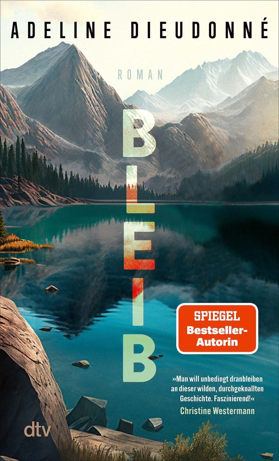 Bleib / Adeline Dieudonné