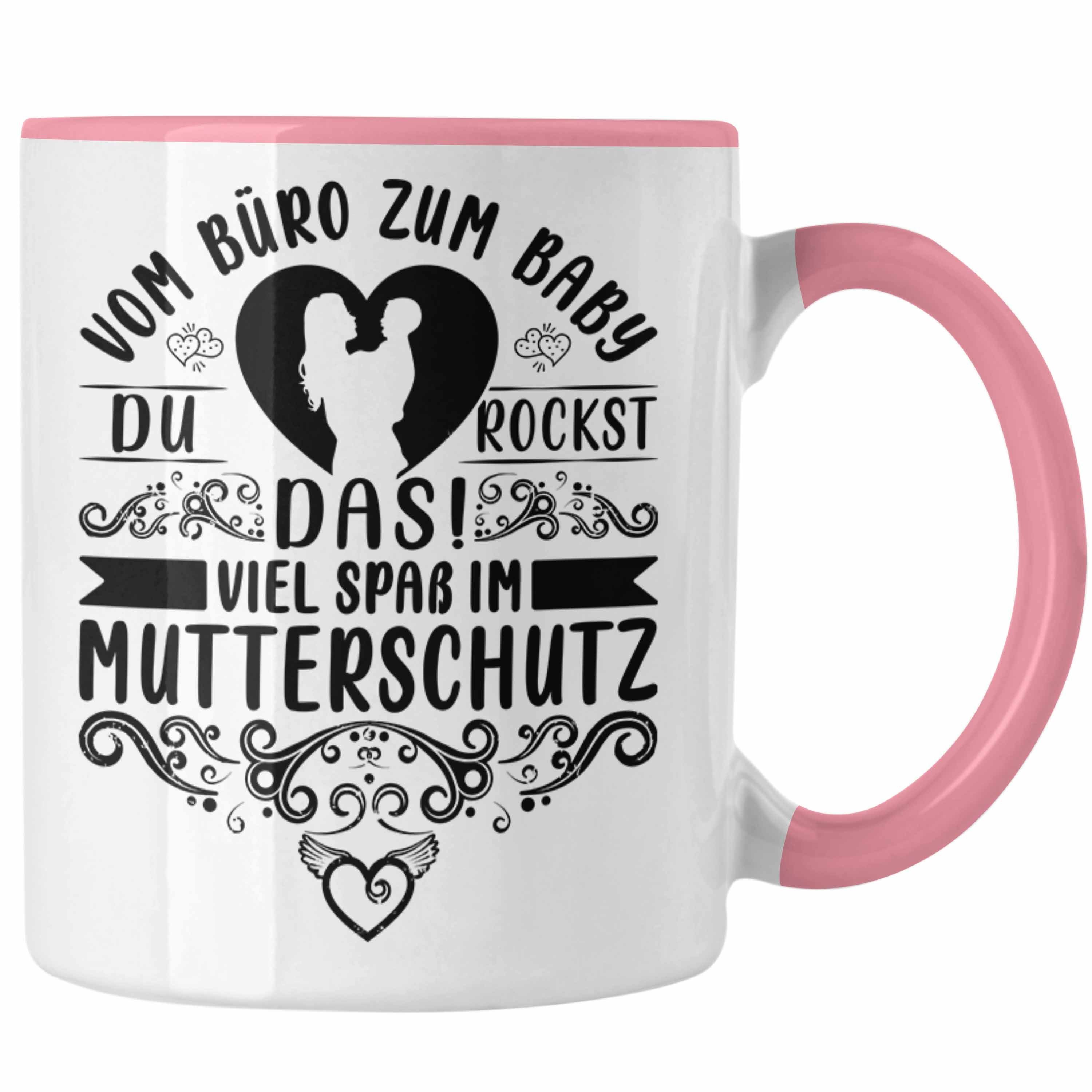 Trendation Tasse Mutterschutz Tasse Geschenk Abschied Mutterschutz Kaffeetasse Kollegi Rosa