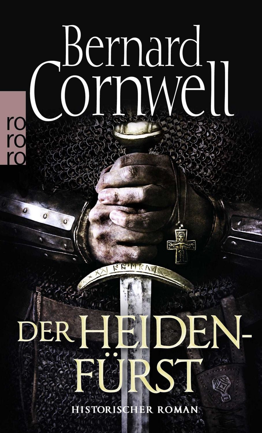 Der Heidenfürst / Sachsen-Uhtred Saga Bd. 7 / Bernard Cornwell