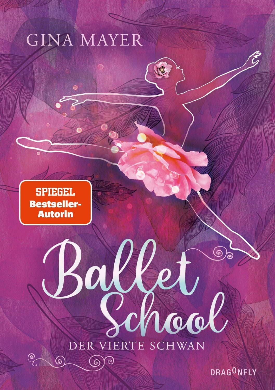 Ballet School – Der vierte Schwan / Gina Mayer, SPIEGEL-Bestseller