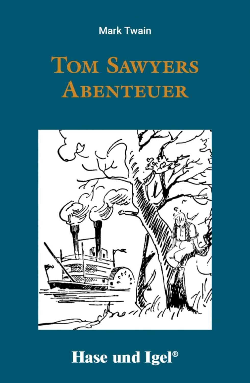 Tom Sawyers Abenteuer / Mark Twain
