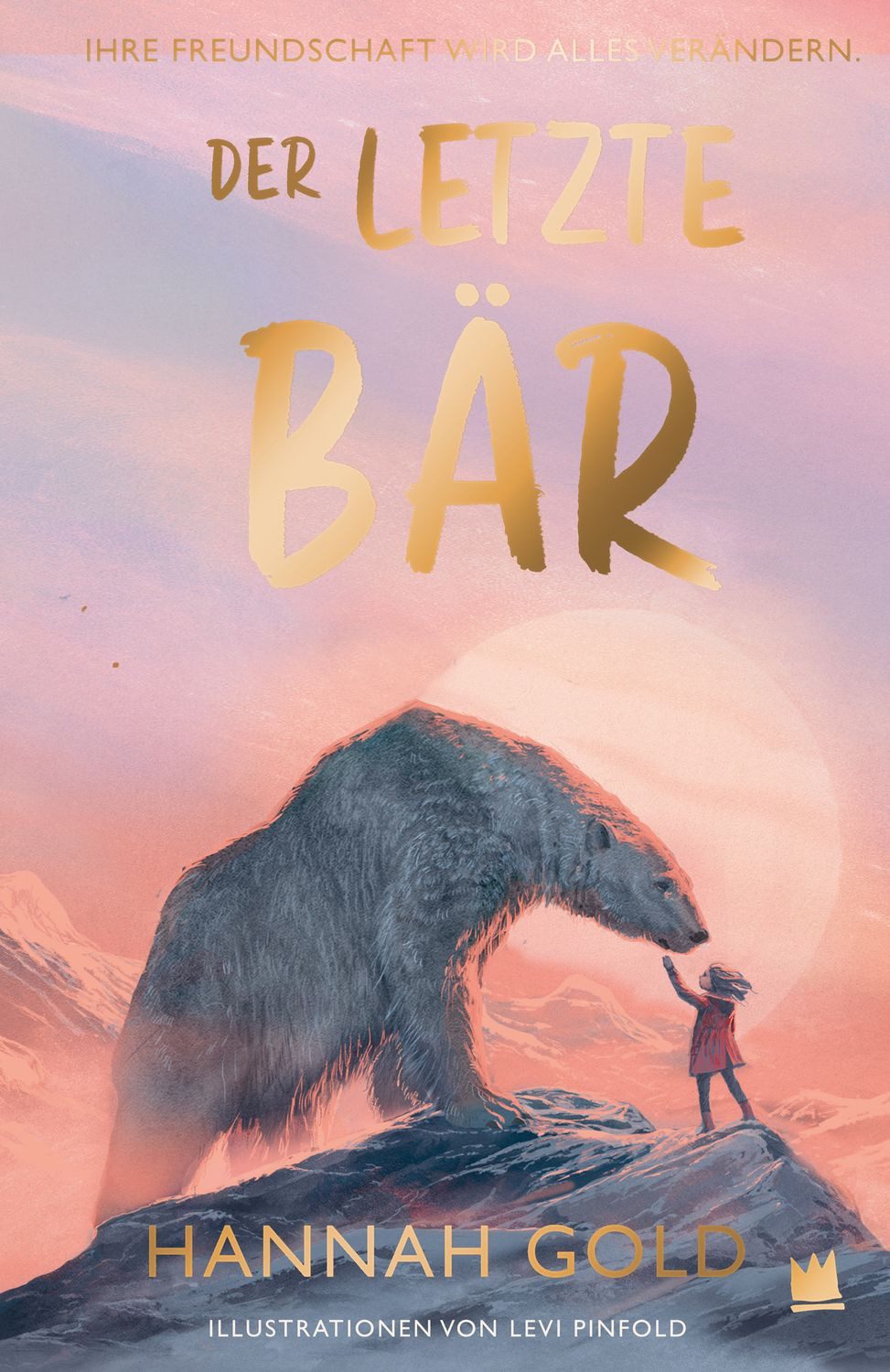 Der letzte Bär / Hannah Gold