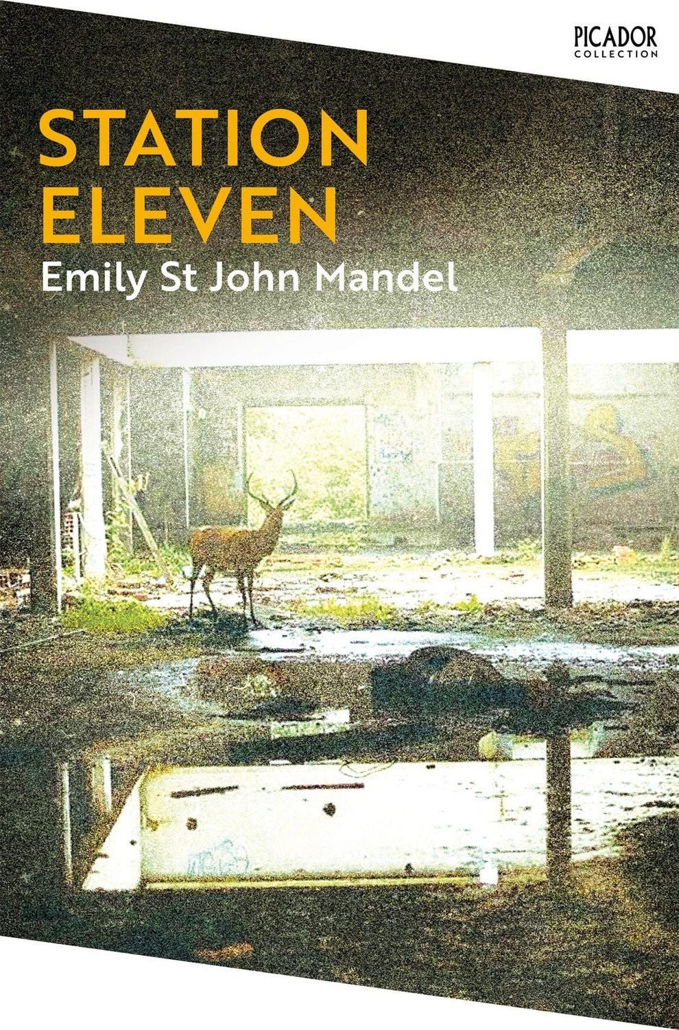 Station Eleven Picador Collection / Emily St. John Mandel, Picador Collection