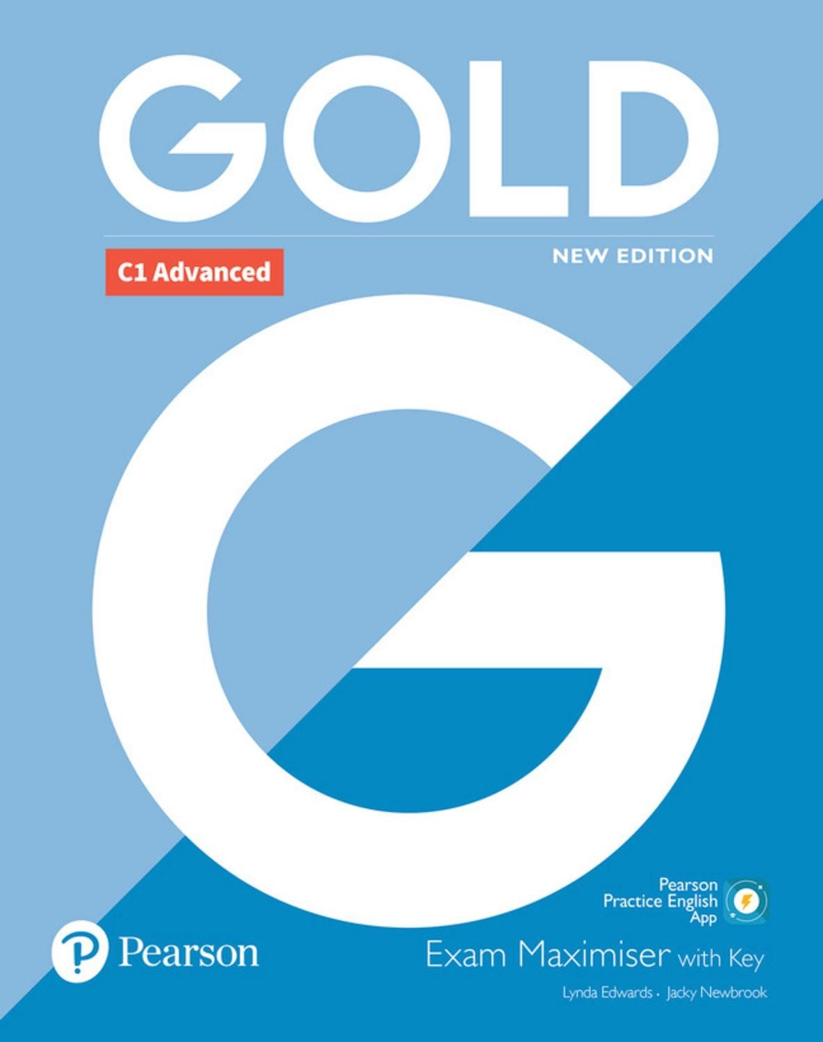Gold C1 Advanced New Edition Exam Maximiser with Key / Lynda Edwards, Jacky Newbrook