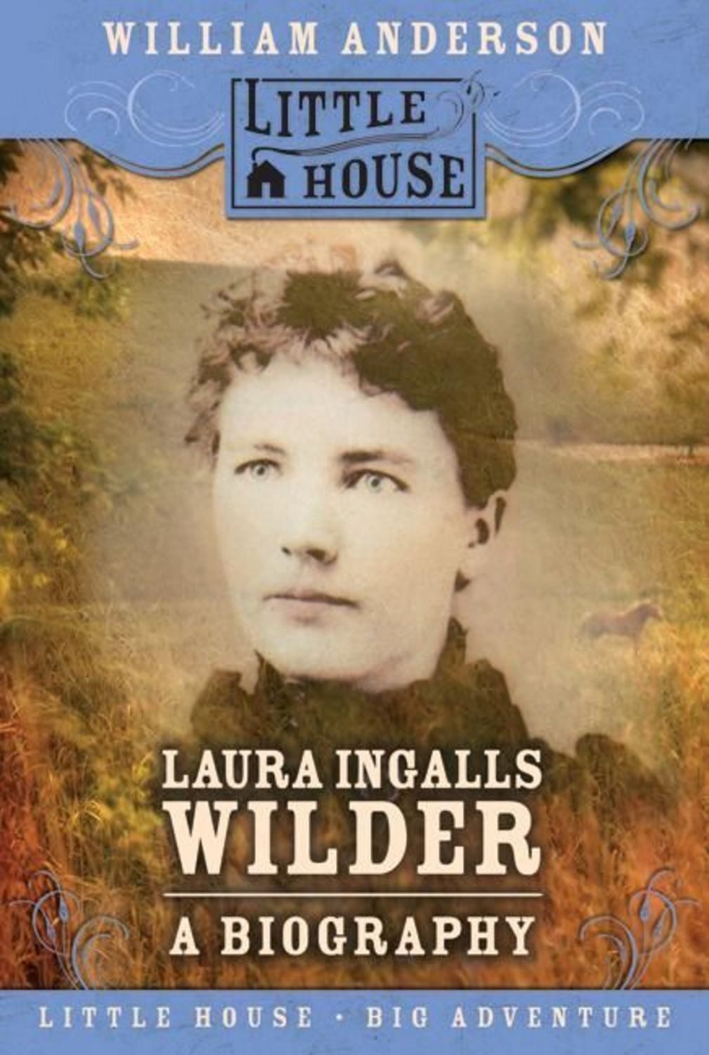 Laura Ingalls Wilder / William Anderson