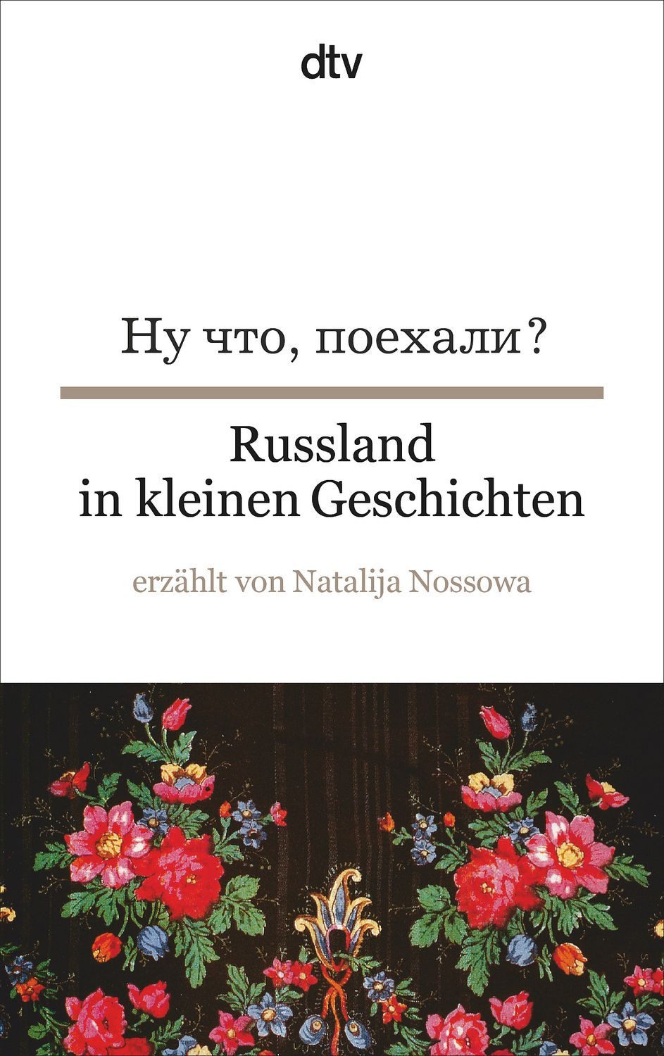 Russland in kleinen Geschichten / Natalija Nossowa