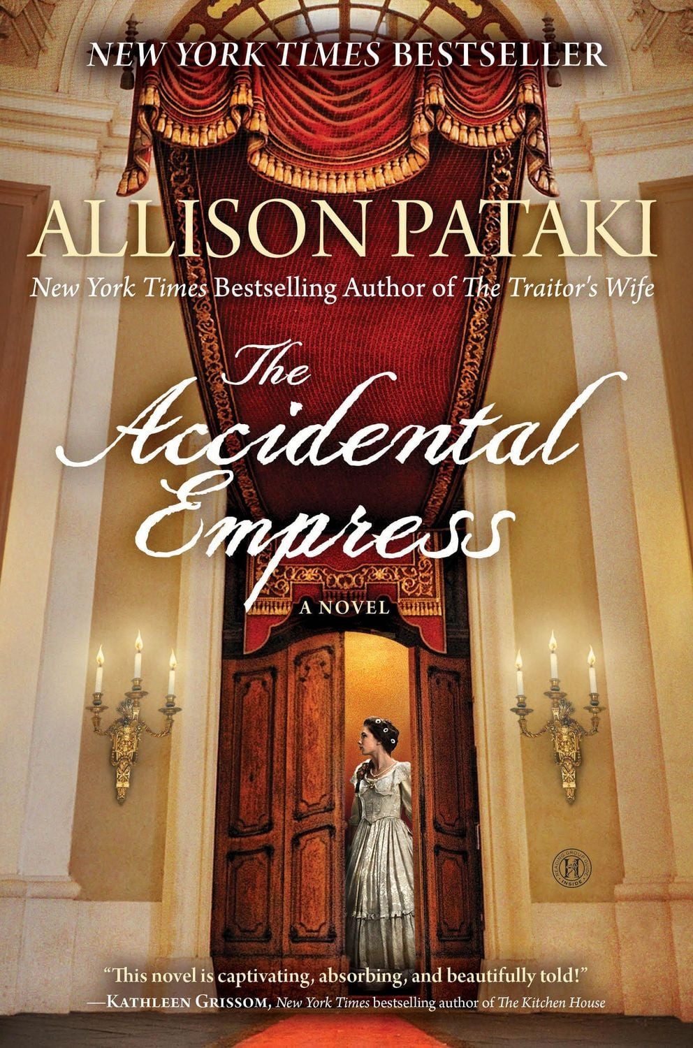 The Accidental Empress / Allison Pataki, A Novel