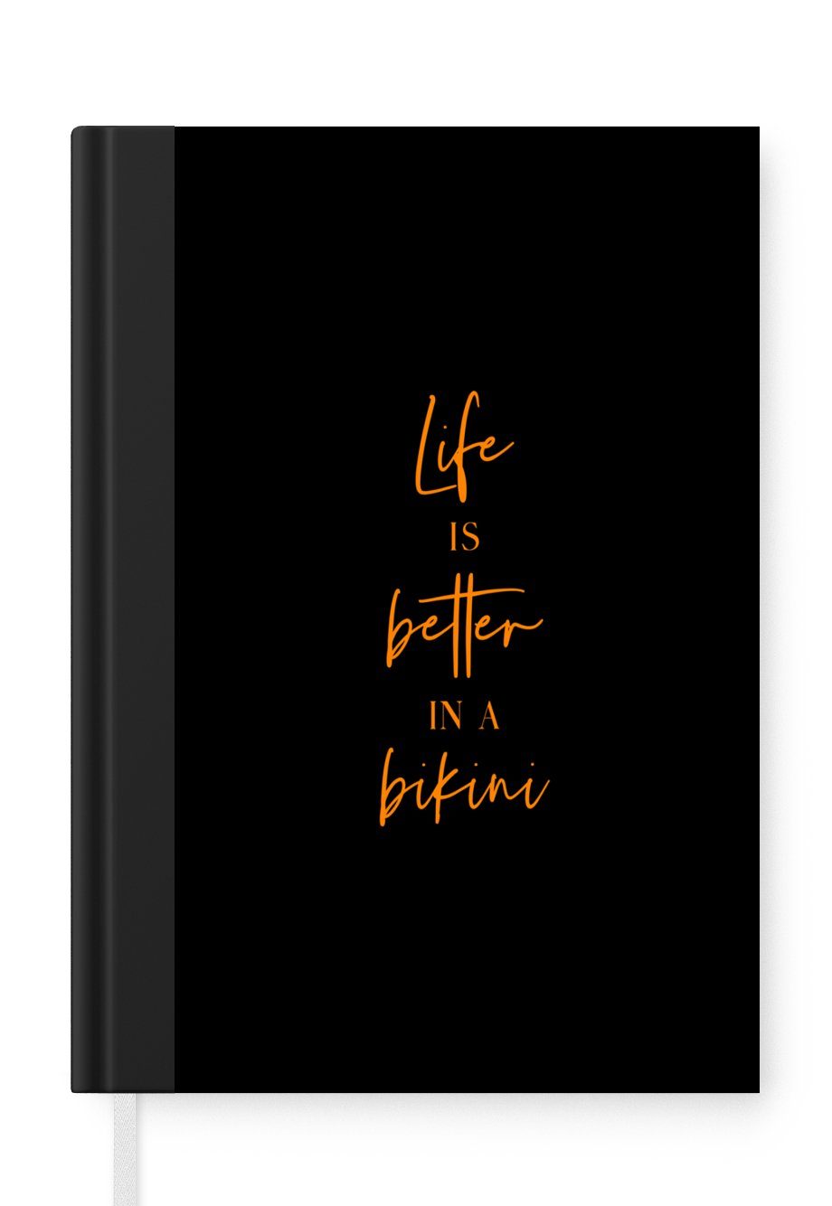 MuchoWow Notizbuch Das Leben ist besser im Bikini - Zitat - Schwarz - Orange, Journal, Merkzettel, Tagebuch, Notizheft, A5, 98 Seiten, Haushaltsbuch