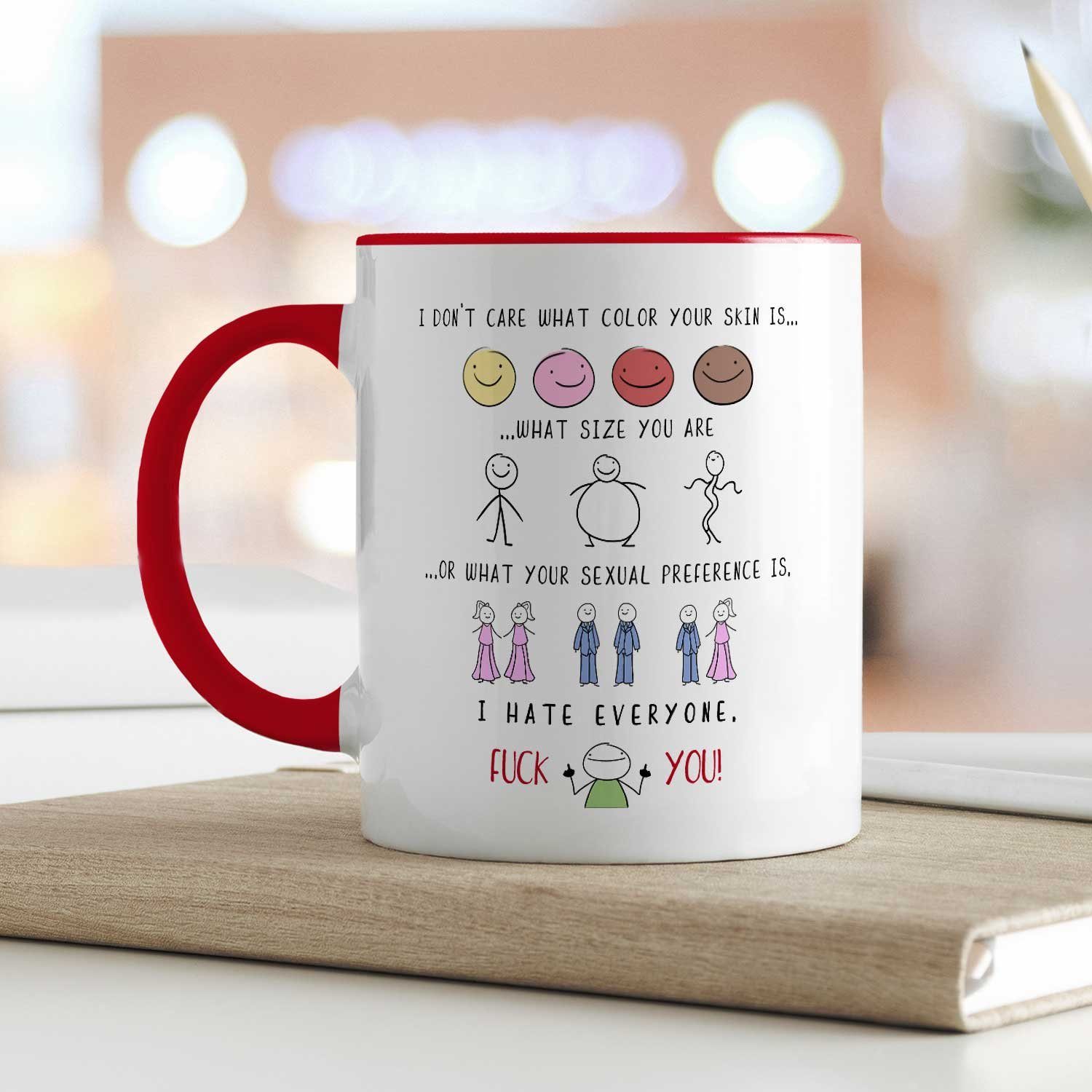 GRAVURZEILE Tasse bedruckt mit Spruch - I hate everyone - Lustige Geschenke, - Farbe: Rot