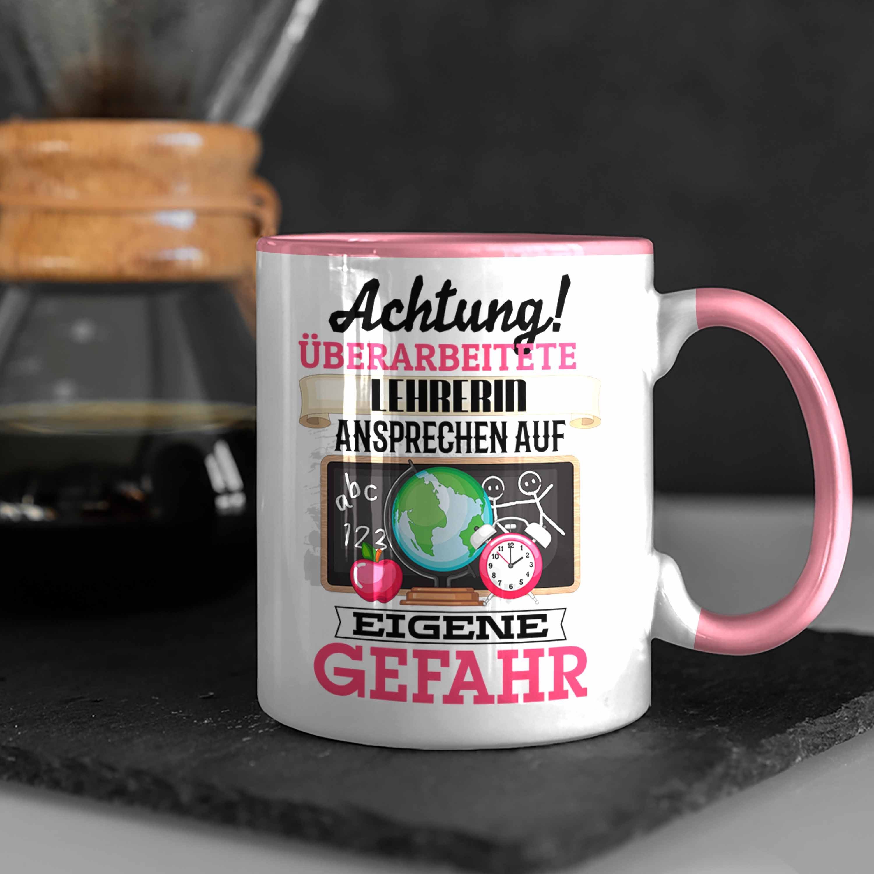 Kaffeebecher Trendation Geschenk Geschenkidee für Lustiger Tasse Rosa Spruch Tasse Lehrerin