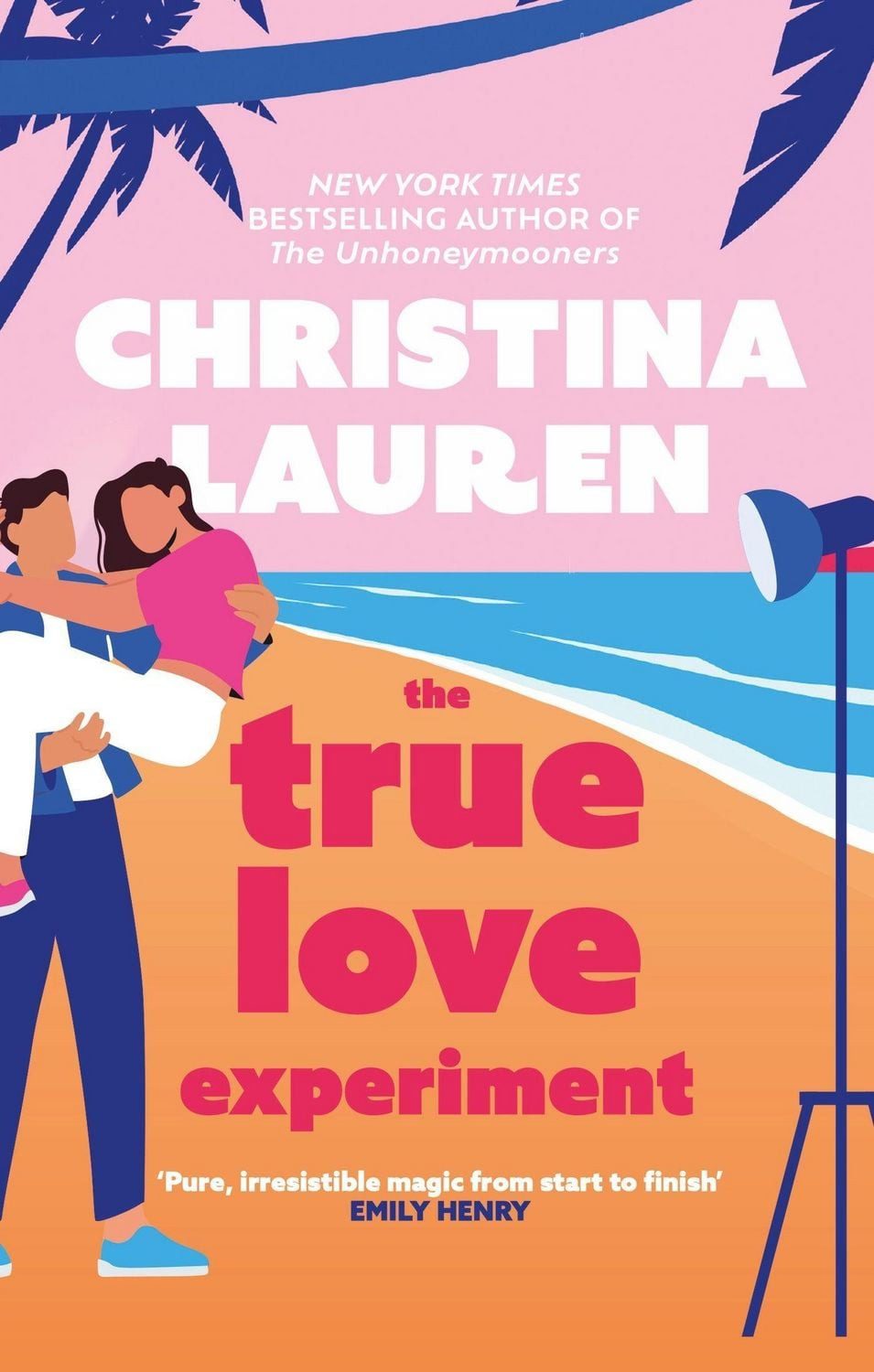 The True Love Experiment The escapist opposites-attract rom-com of the / Christina Lauren, X