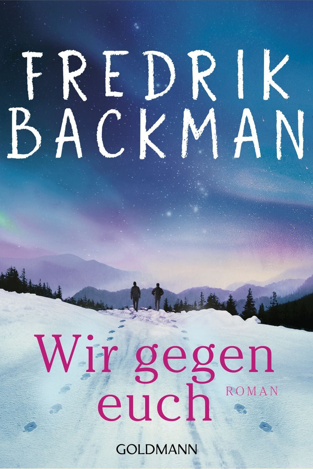 Belletristik Wir gegen euch Roman Fredrik Backman