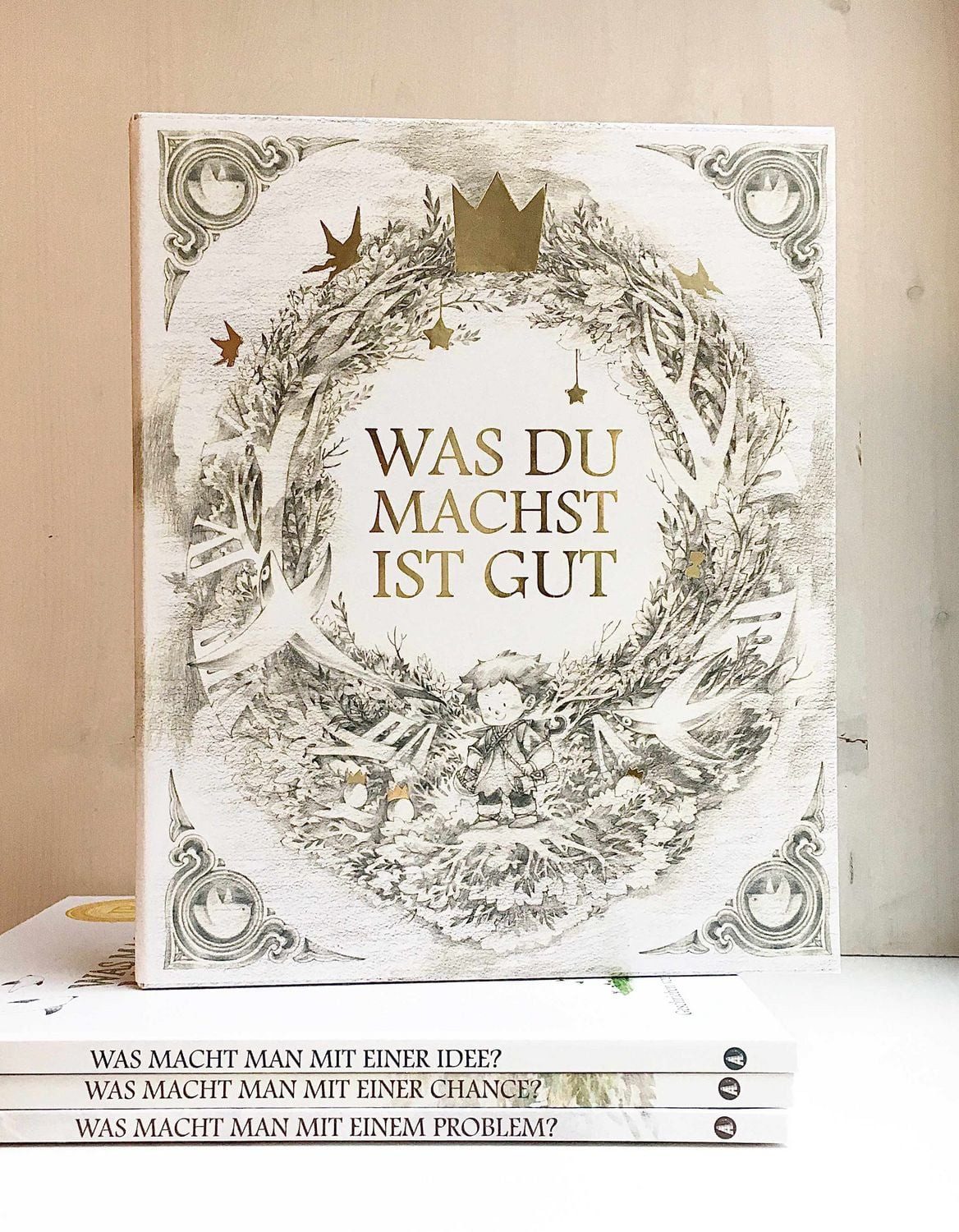 Was du machst ist gut - Schuber Beinhaltet die drei Bücher : Was macht / Kobi Yamada, Beinhaltet die drei Bücher : Was macht man mit einem Problem? Was macht man mit einer Idee? Was macht man mit einer Chance?, X
