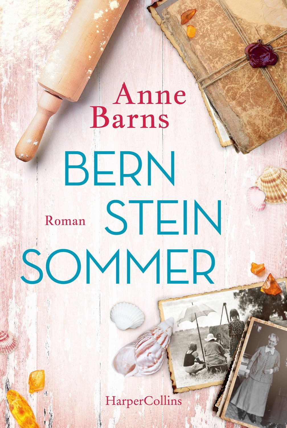 Bernsteinsommer / Anne Barns, Roman