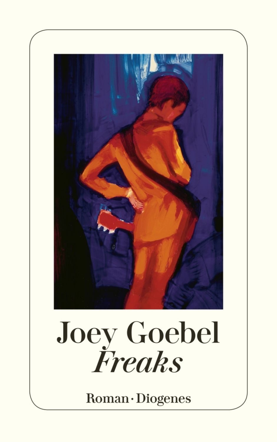 Freaks / Joey Goebel
