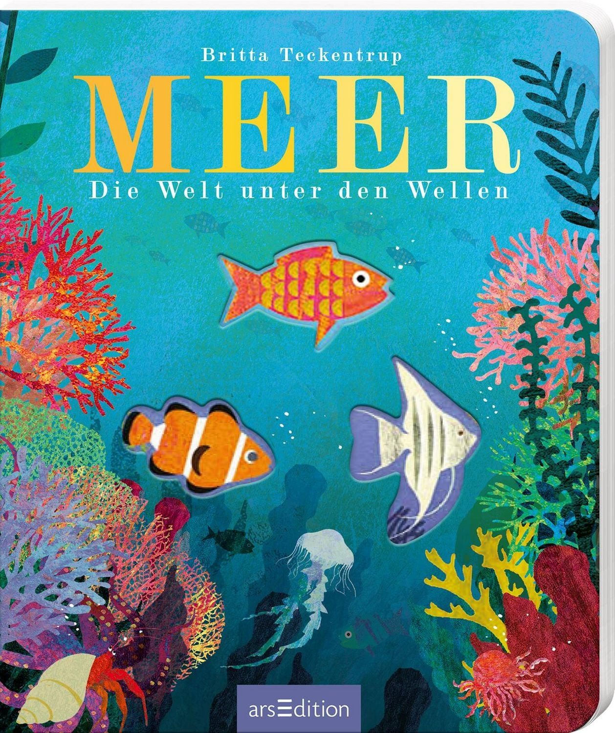 Meer / Britta Teckentrup, Die Welt unter den Wellen