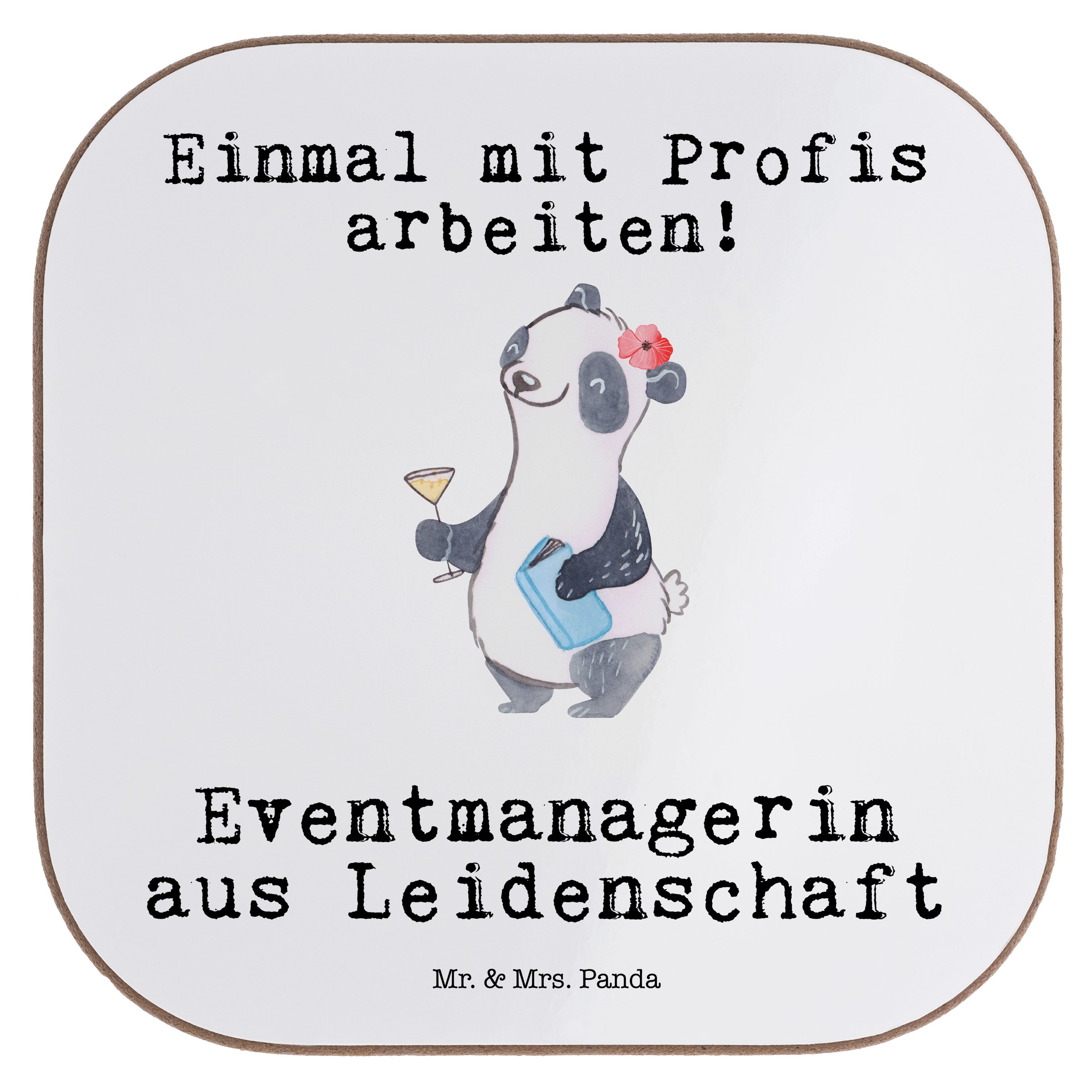 Mr. & Mrs. Panda Getränkeuntersetzer Eventmanagerin aus Leidenschaft - Weiß - Geschenk, Veranstalterin, la, 1-tlg.