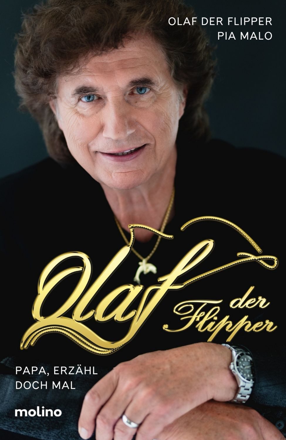 Papa, erzähl doch mal / Olaf der Flipper, Pia Malo