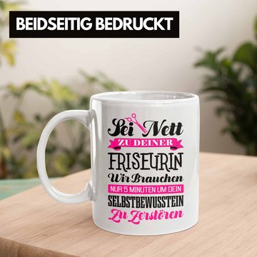 Trendation Tasse Trendation - Friseurin Tasse Geschenk Zubehör Geschenkideen Friseursaloneröffnung Frisörin Tassen Kaffeetasse Spruch Friseur