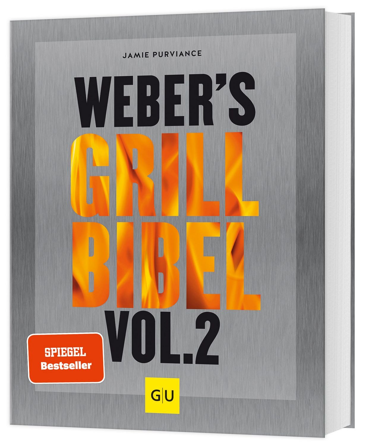 Weber's Grillbibel Vol. 2 / Jamie Purviance