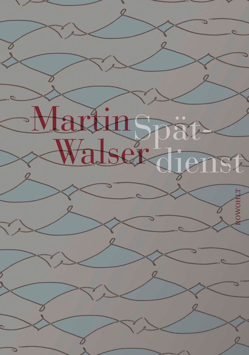 Spätdienst / Martin Walser