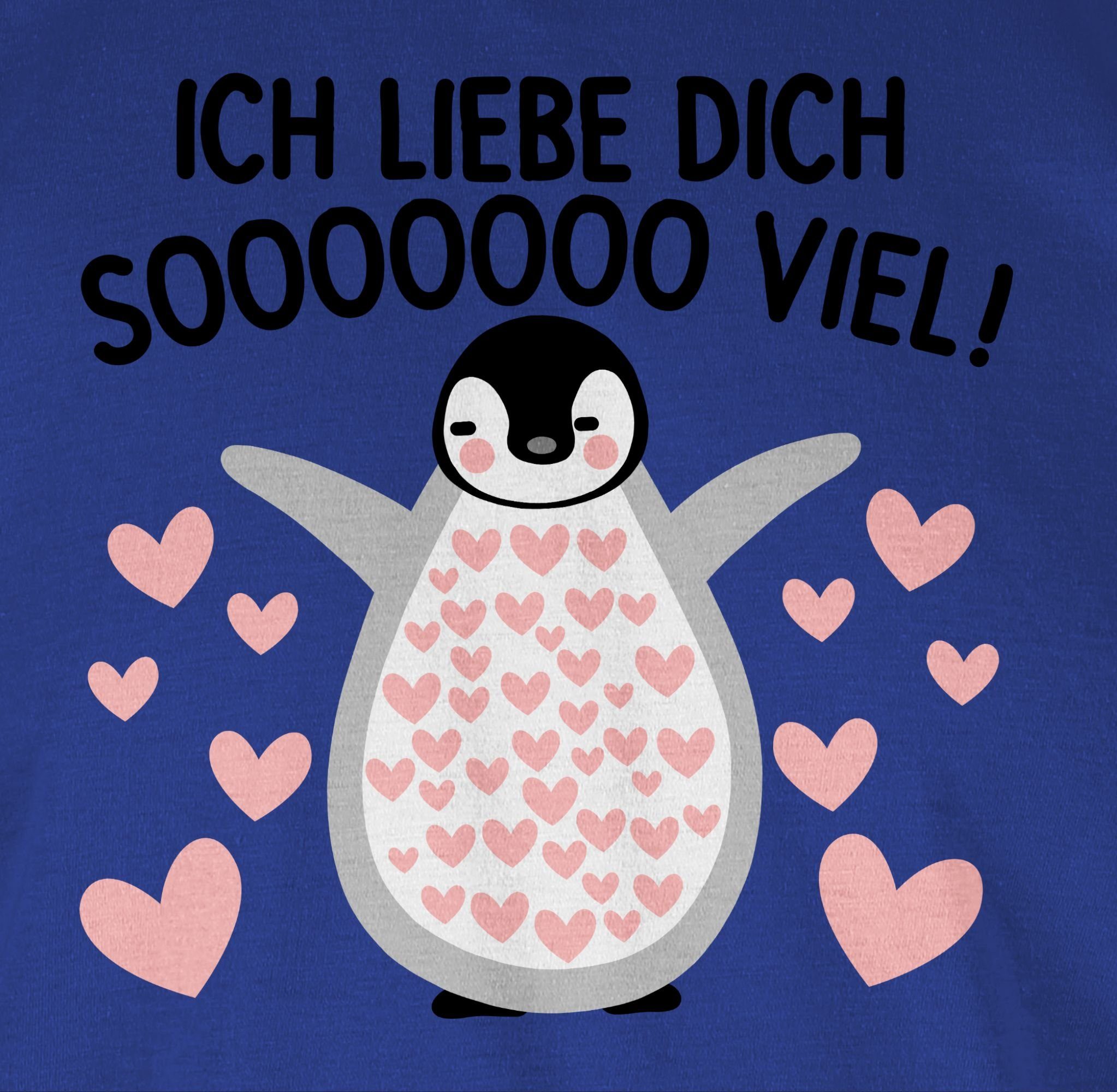 Shirtracer T-Shirt Ich liebe Liebe Valentinstag 2 dich viel Geschen liebe SOOOO viel Valentinstag Royalblau - Partner so Pinguin
