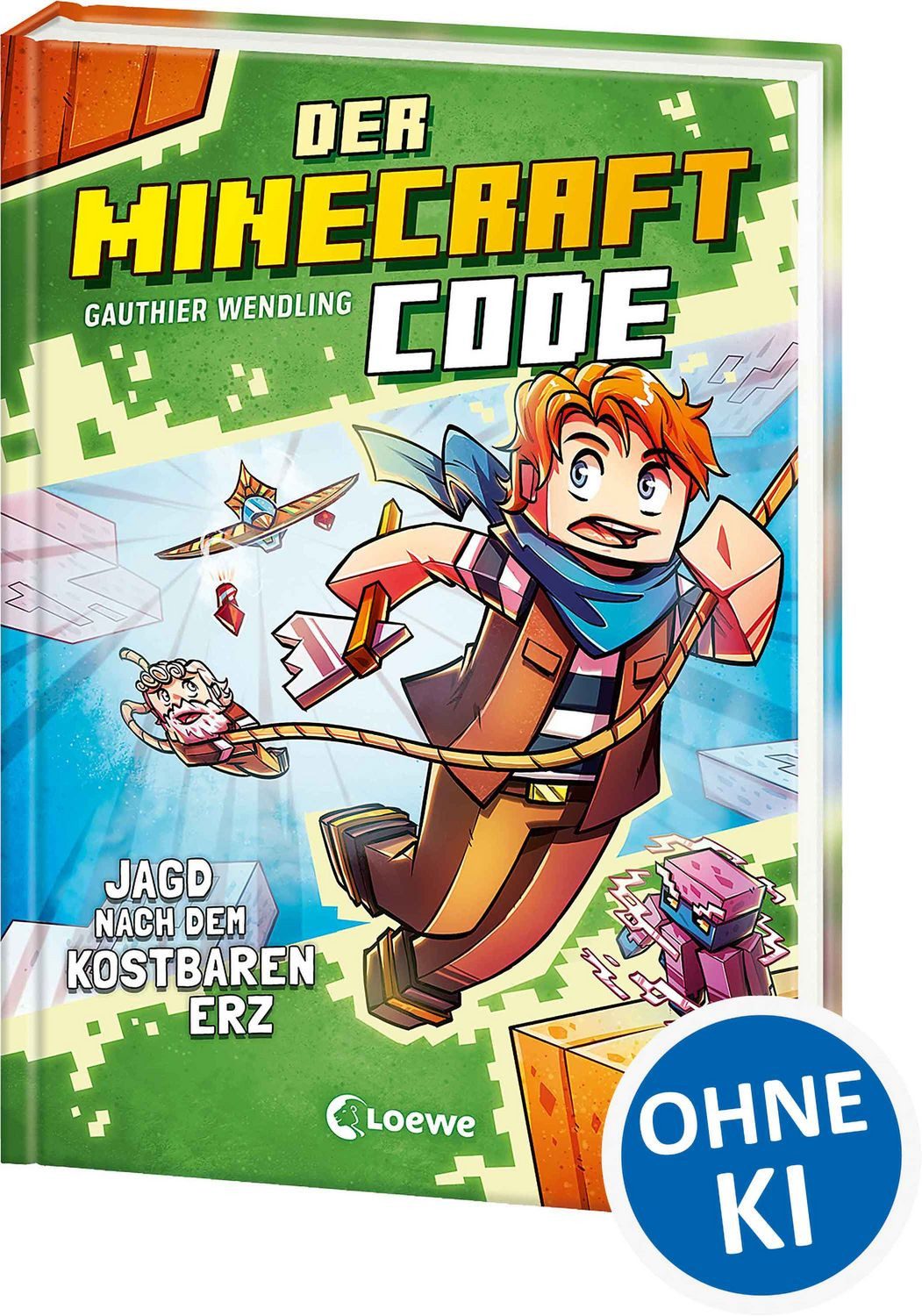 Der Minecraft Code (Band 3) - Jagd nach dem kostbaren Erz / Gauthier Wendling, Eine gefährliche Reise um den Erdwürfel erwartet dich! - Ein spannendes Abenteuer zum Miträtseln und Kombinieren für Kinder ab 8 Jahren