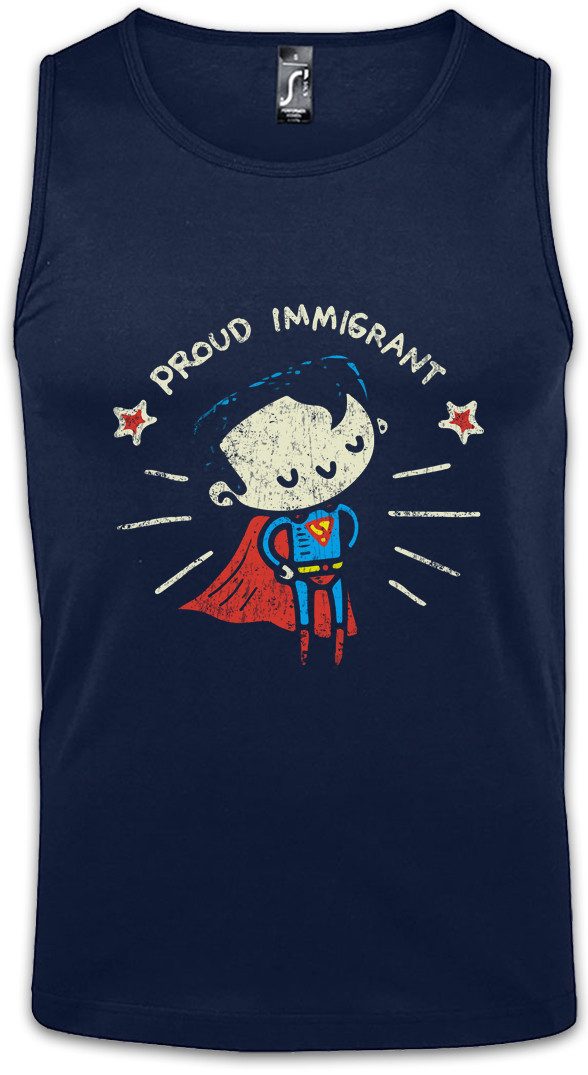Tanktop Proud Immigrant Ärmelloses T-Shirt Super Refugee Einwanderer Man