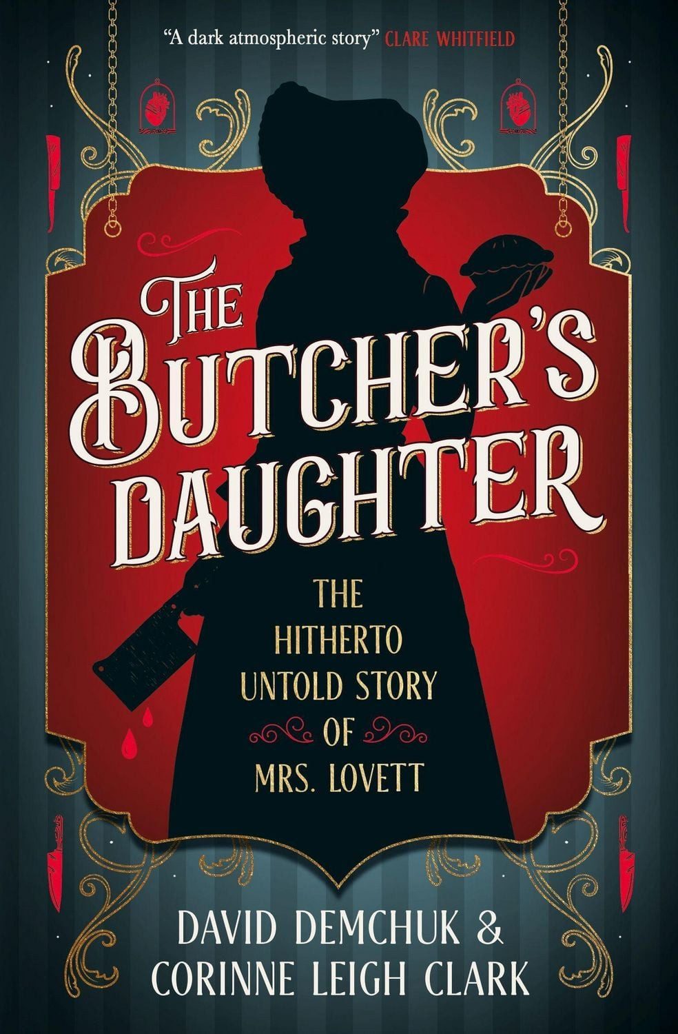 The Butcher's Daughter / Corinne Leigh Clark, David Demchuk
