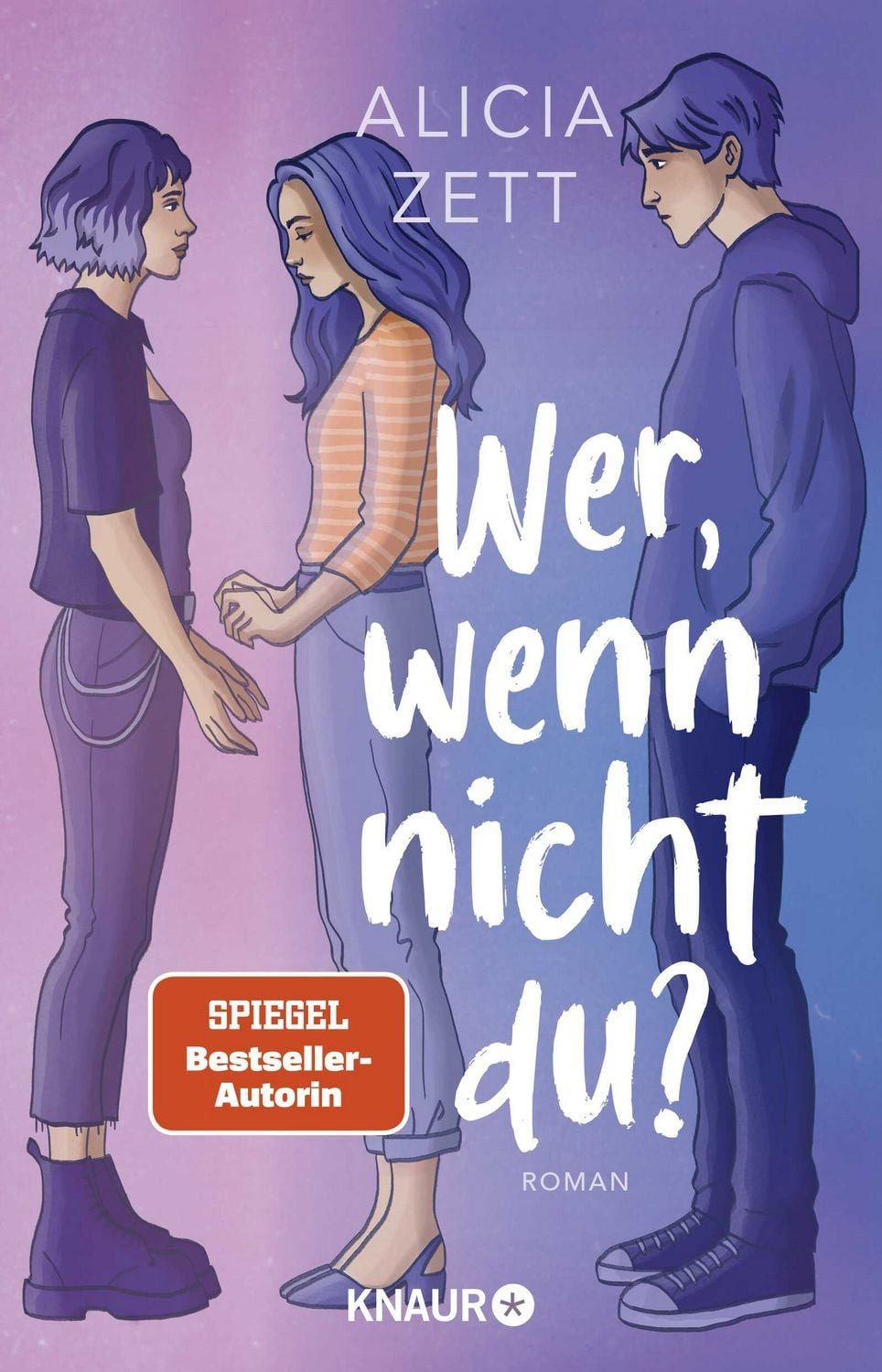 Wer, wenn nicht du / Alicia Zett