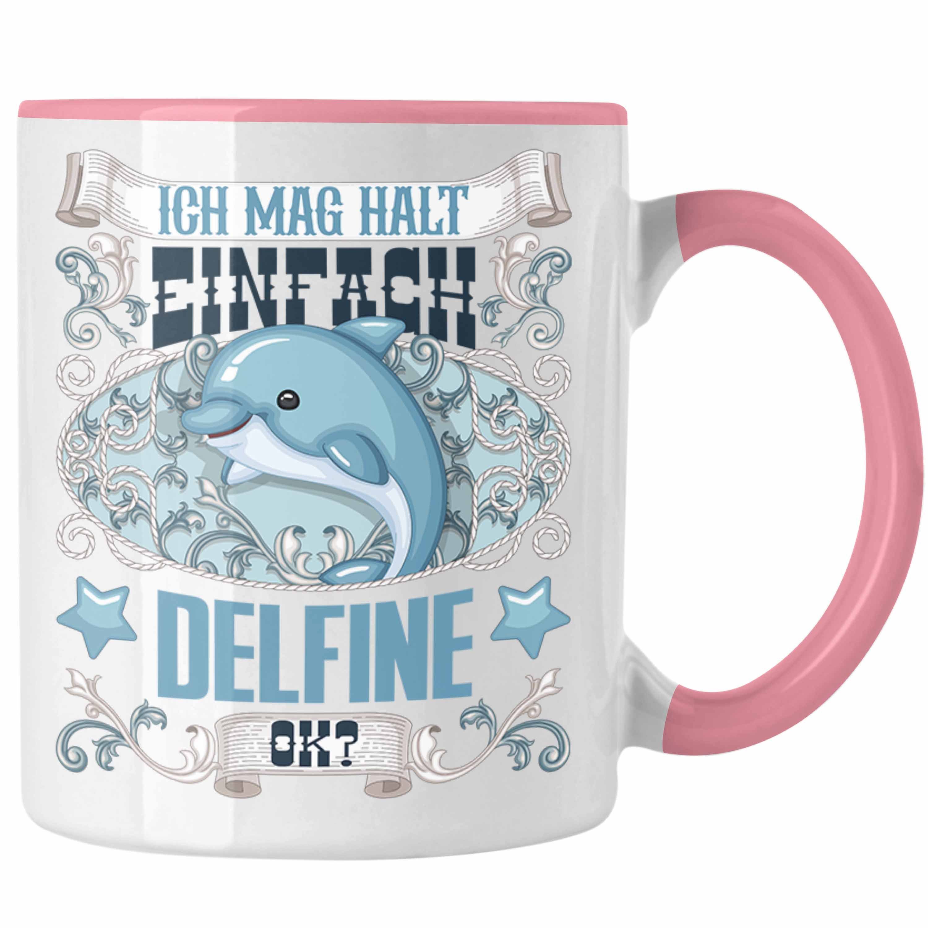 Trendation Tasse Delfine Tasse Geschenk Delfinliebhaber Geschenkidee Spruch Mädchen Rosa