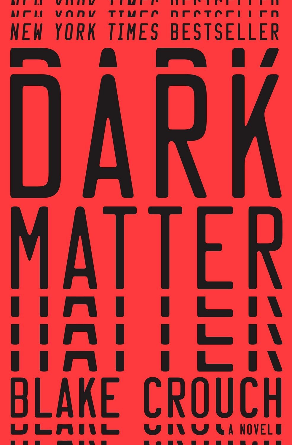 Dark Matter / Blake Crouch
