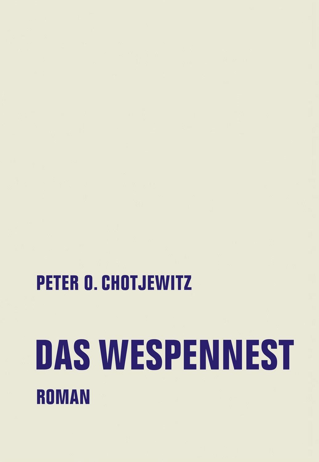 Das Wespennest / Peter O. Chotjewitz