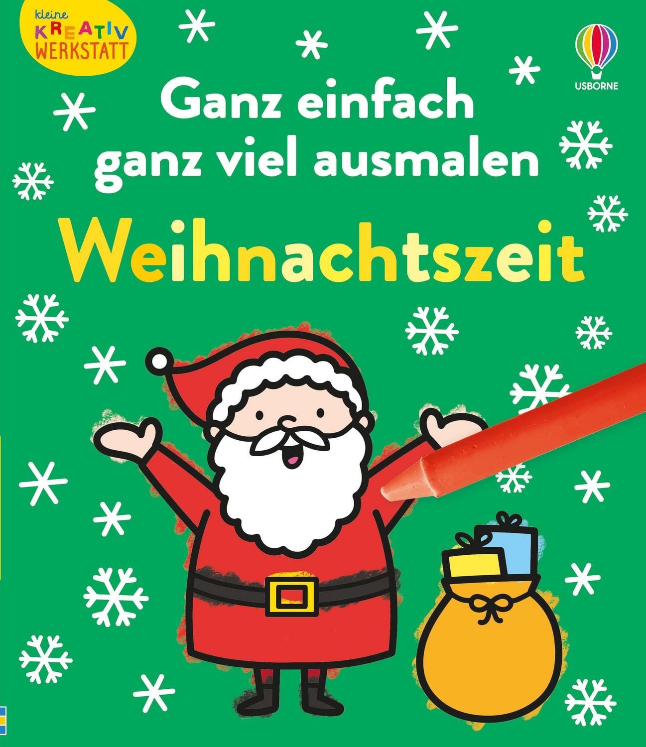 Kleine Kreativ-Werkstatt - Ganz einfach ganz viel ausmalen: Weihnachts / Alice James