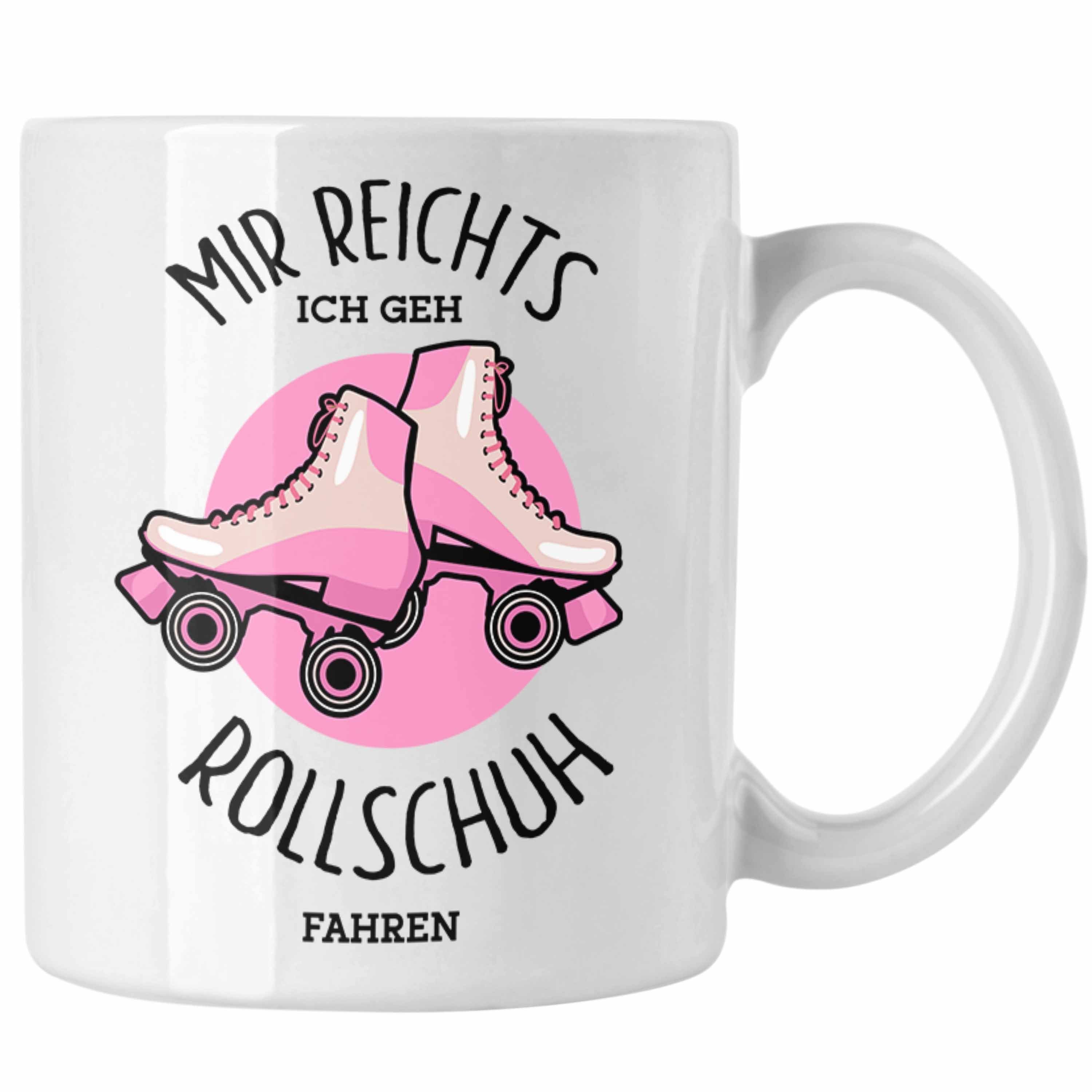 Trendation Tasse Lustige Rollschuh-Tasse Geschenk für Rollschuhfahrerinnen Mir Reichts Weiss