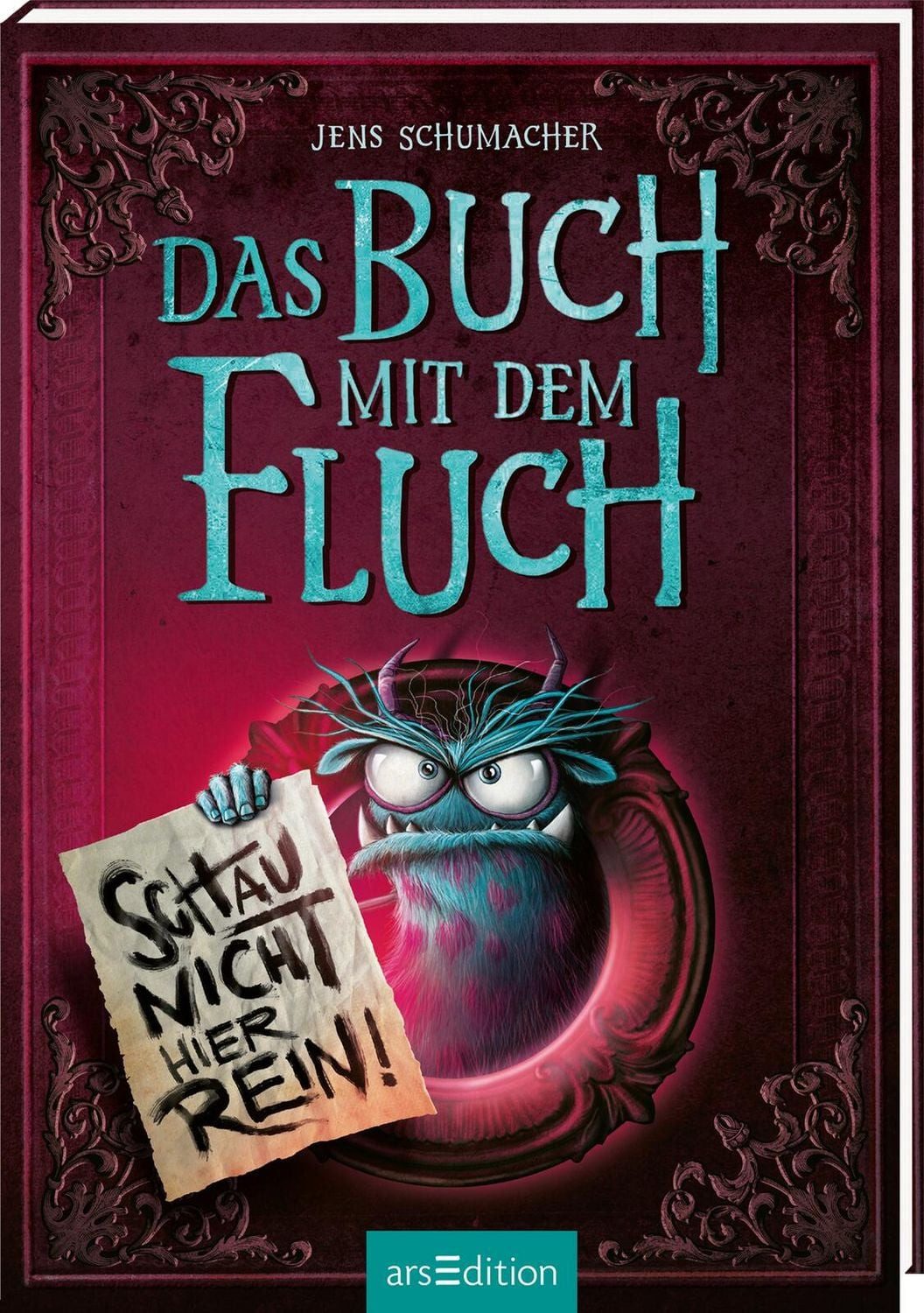 Das Buch mit dem Fluch – Schau nicht hier rein! (Das Buch mit dem Fluc / Jens Schumacher