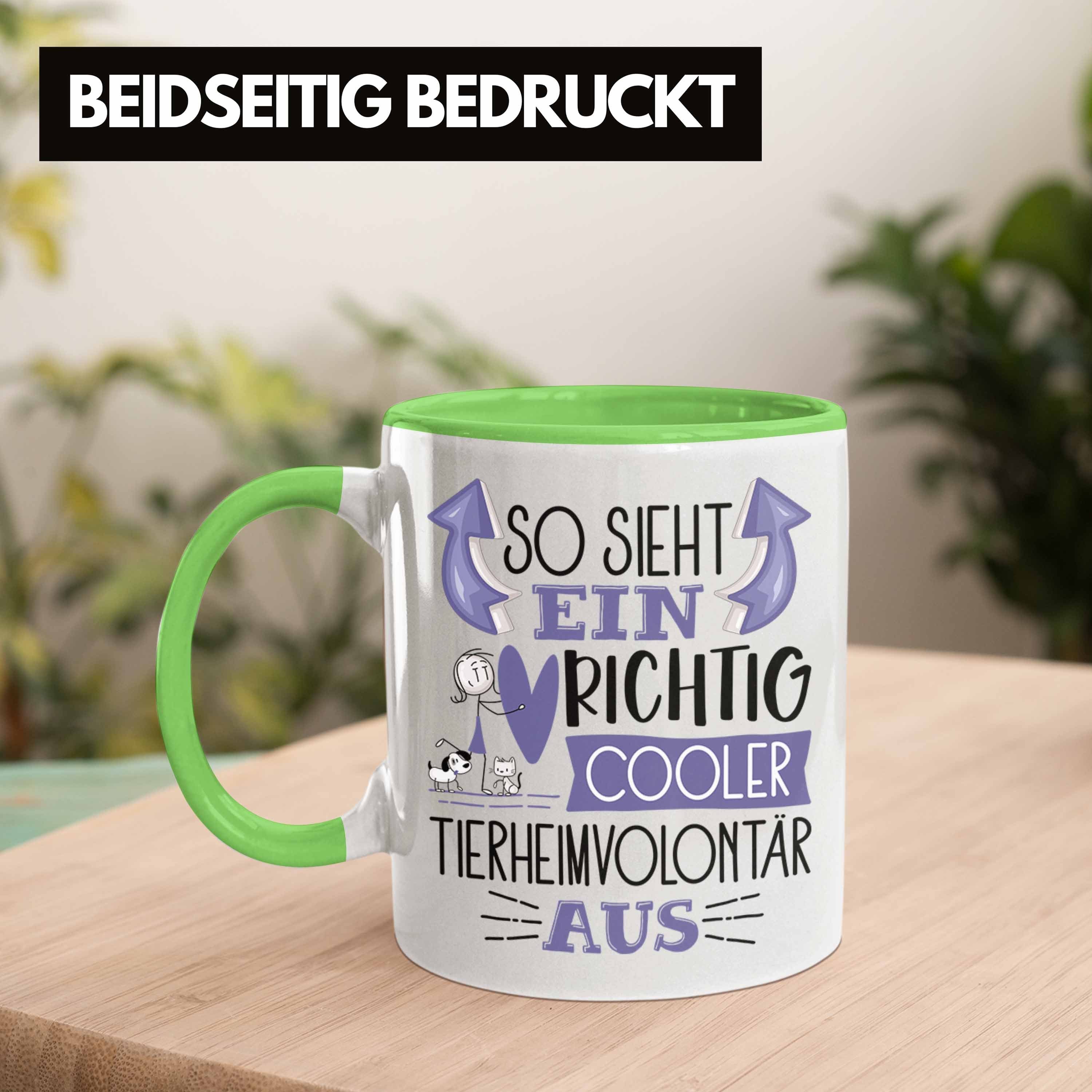 Tasse Tierheimvolontär So Trendation Cooler Grün Richtig Au Sieht Tierheimvolontär Tasse Ein