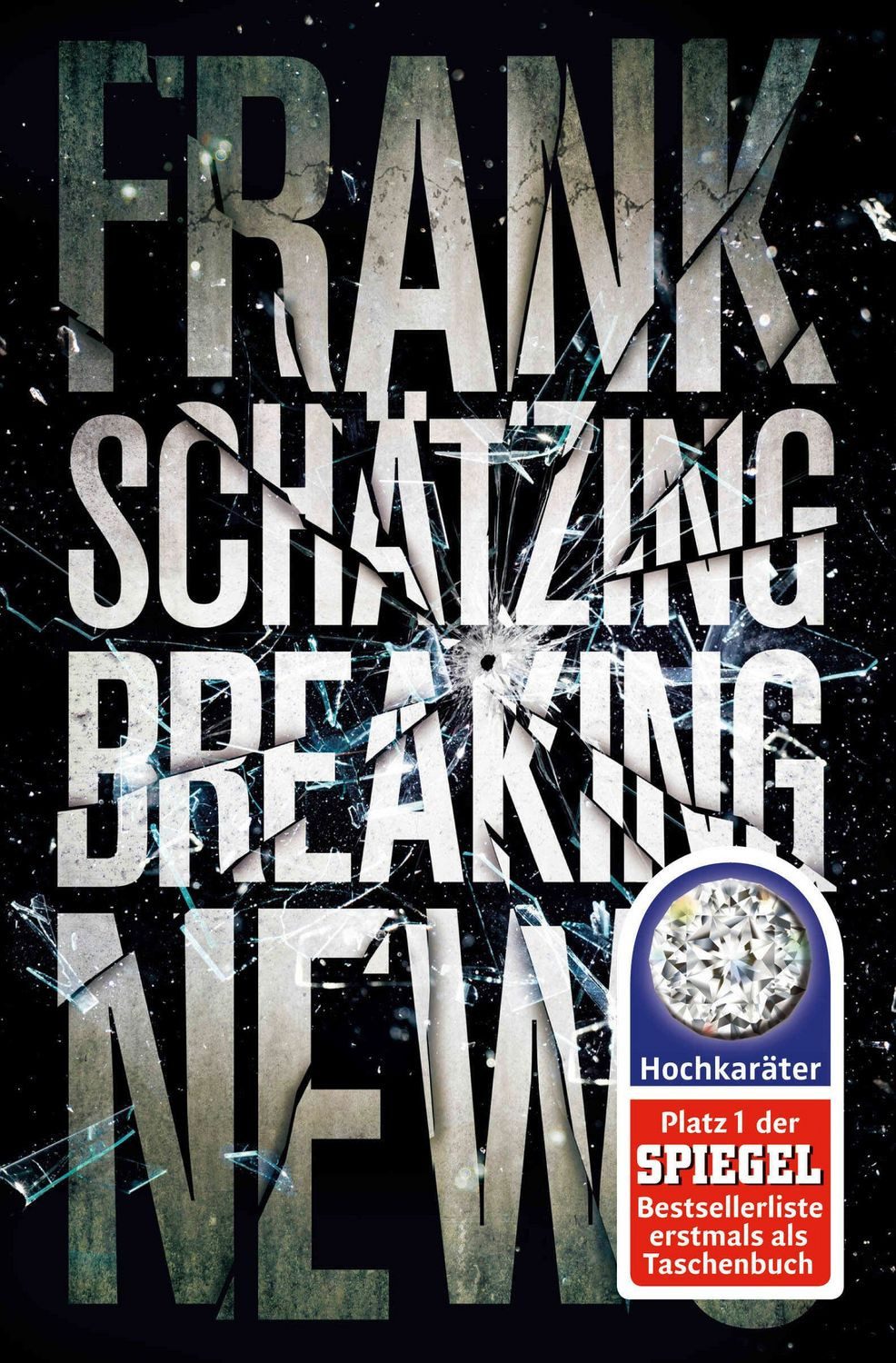 Breaking News / Frank Schätzing