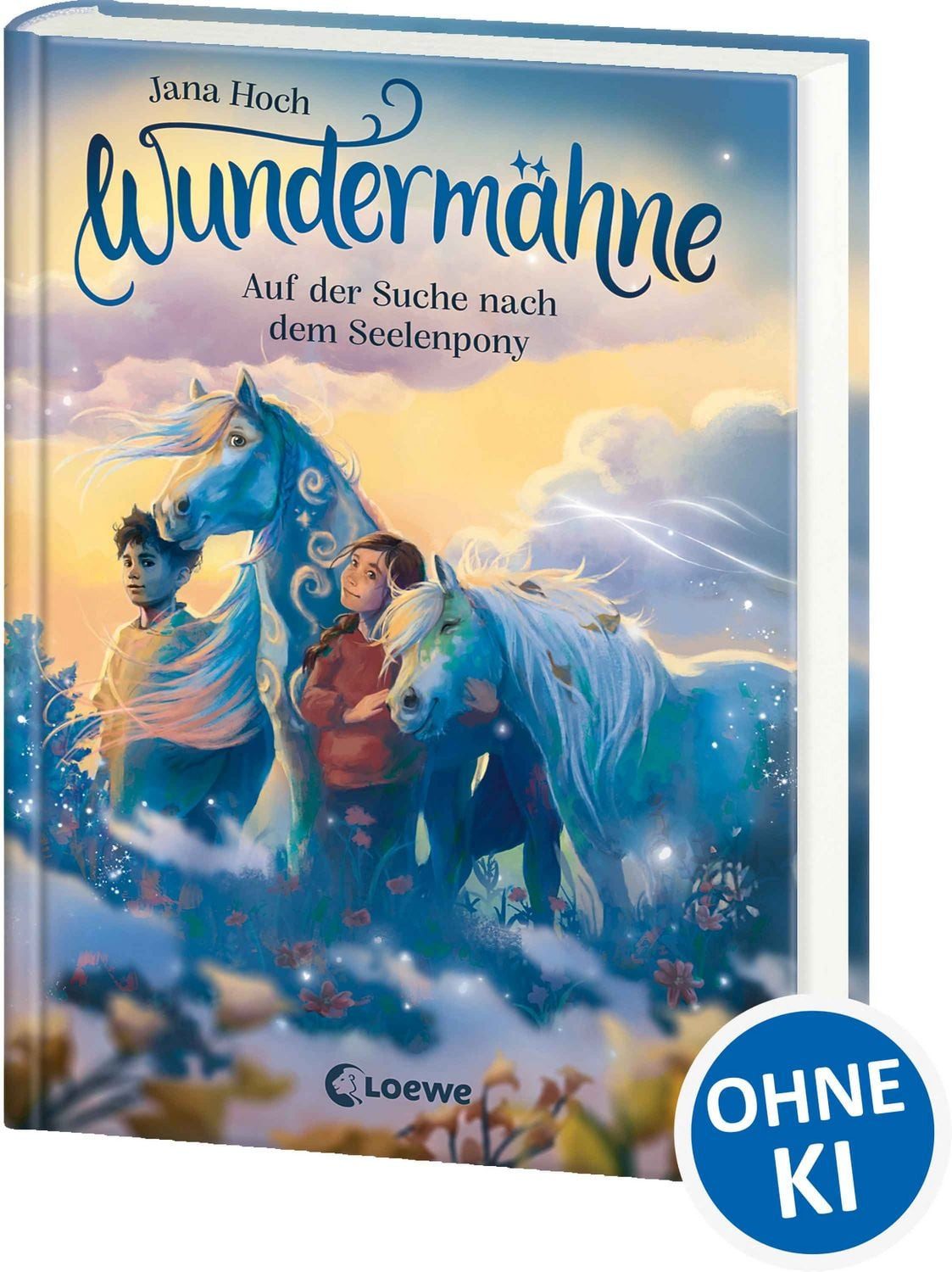 Wundermähne (Band 2) - Auf der Suche nach dem Seelenpony / Jana Hoch