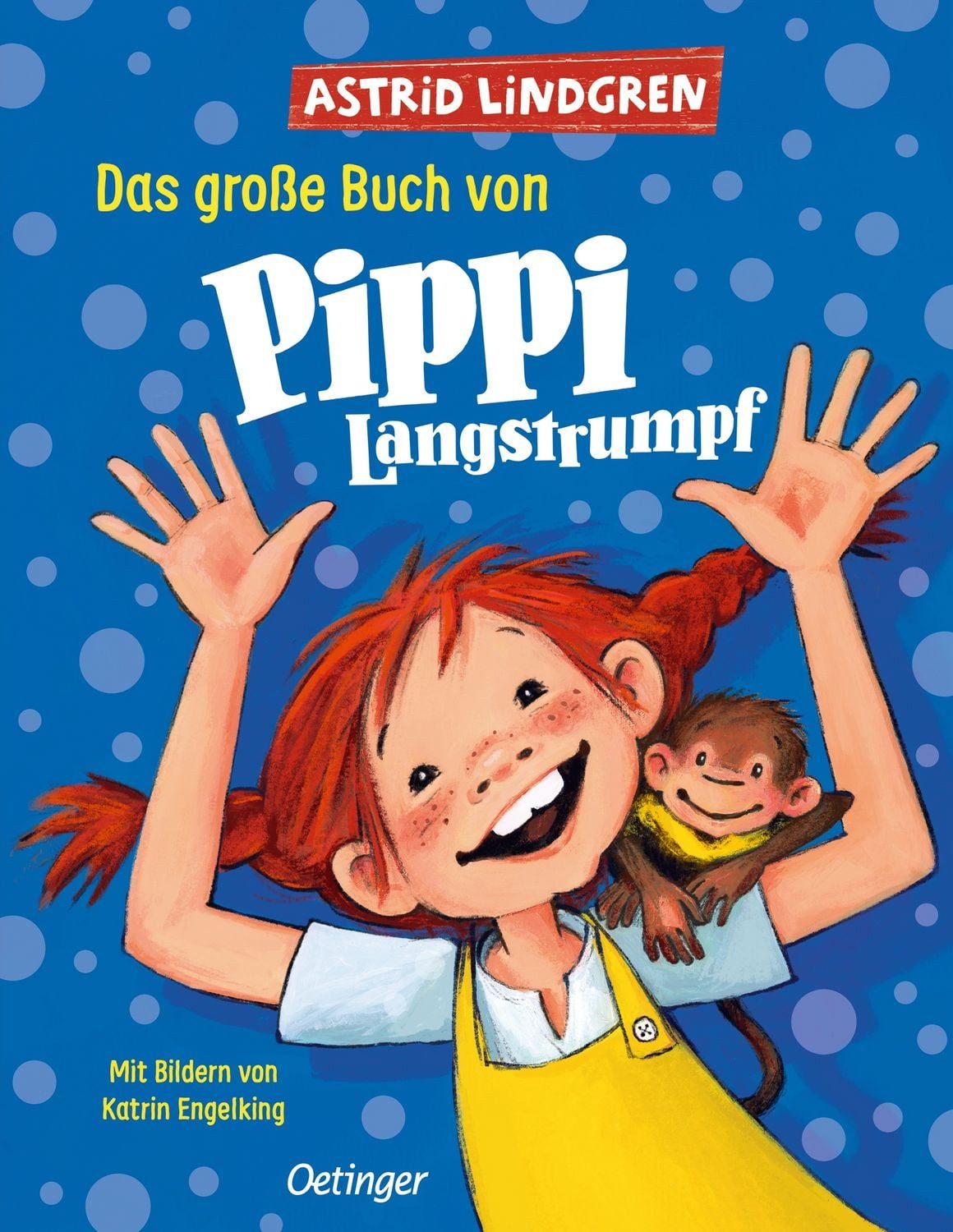 Das große Buch von Pippi Langstrumpf / Astrid Lindgren