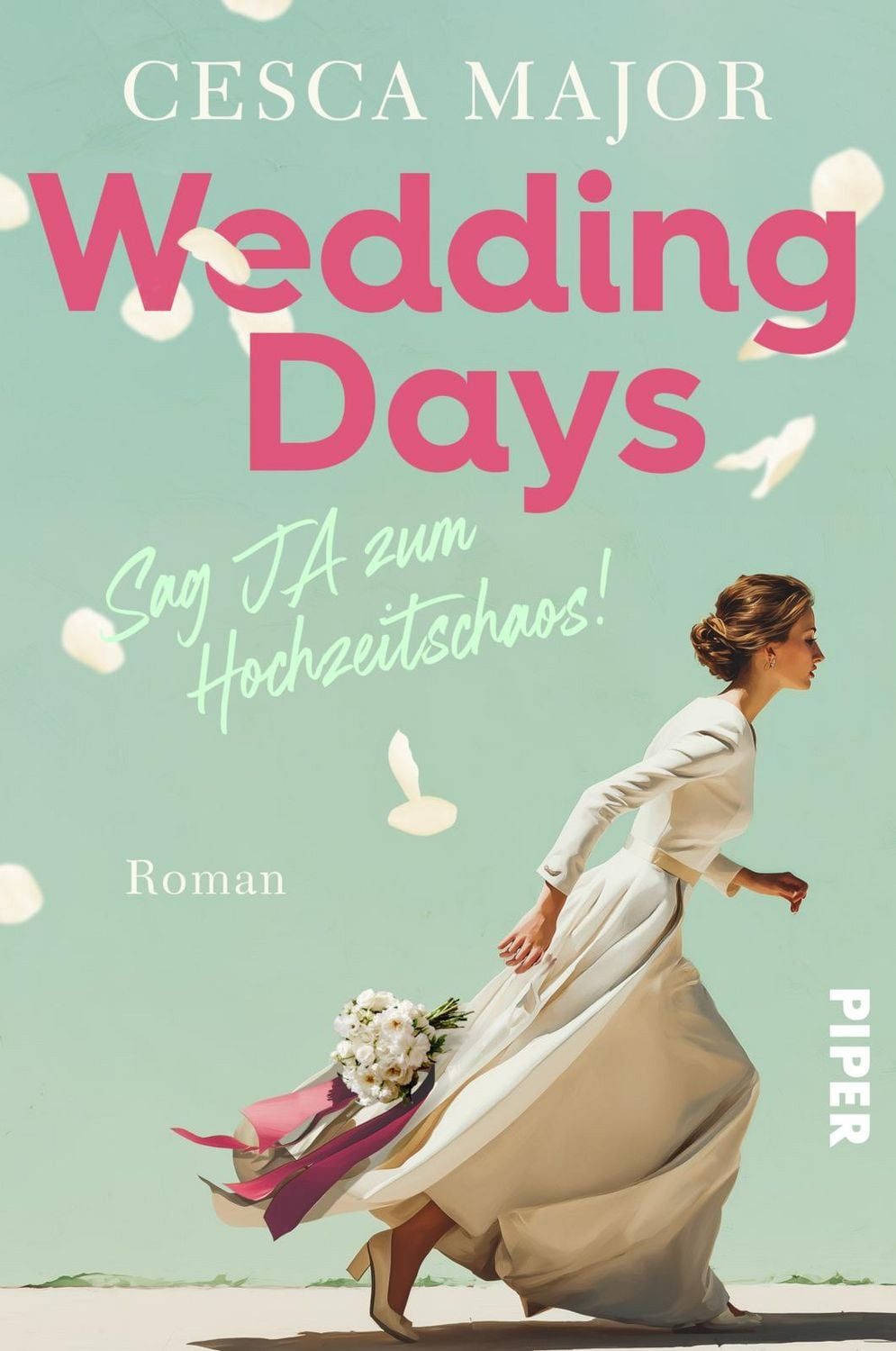 Wedding Days – Sag Ja zum Hochzeitschaos! / Cesca Major