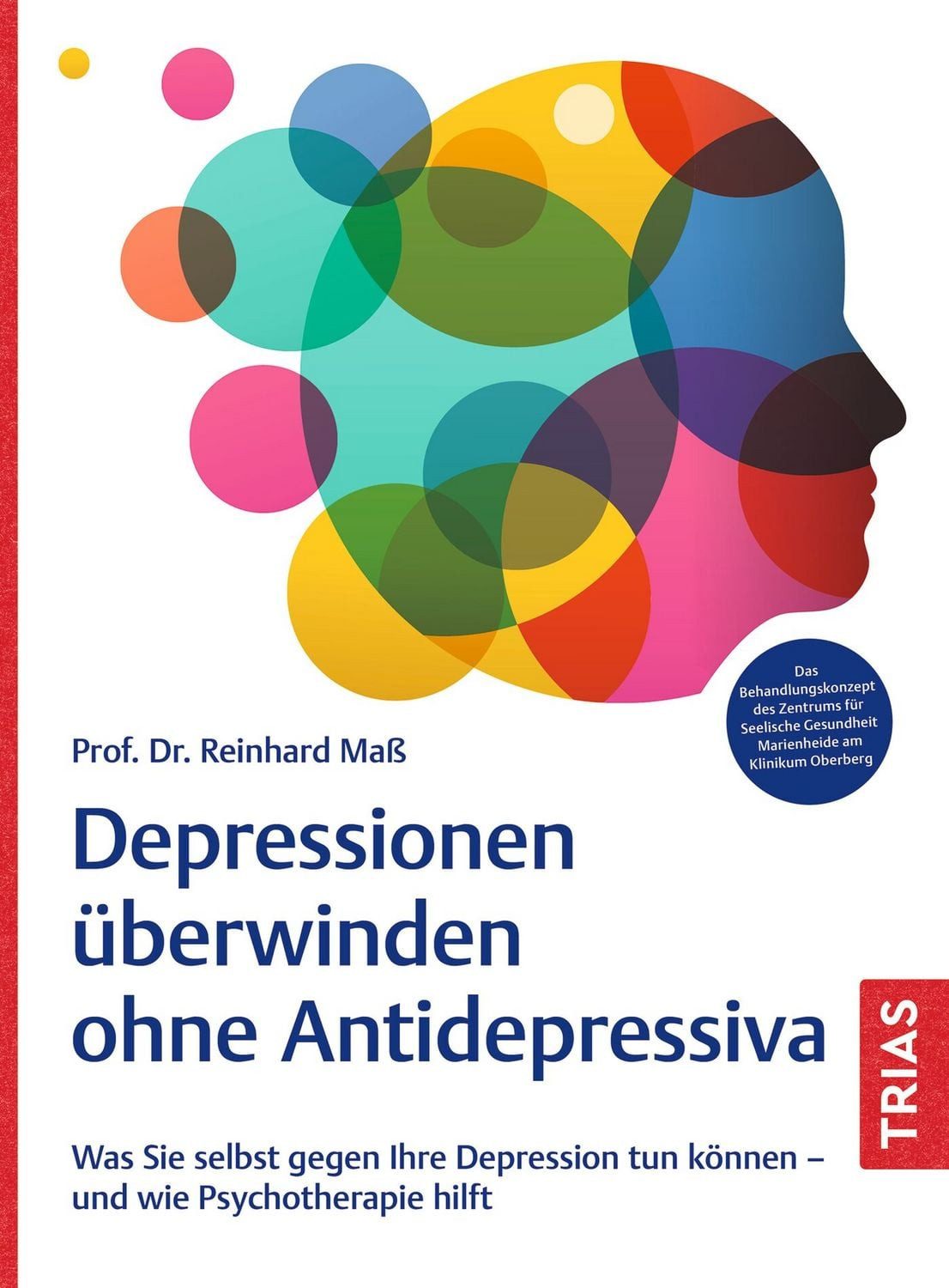 Ratgeber Depressionen überwinden ohne Antidepressiva Was Sie selbst gegen Ihre Reinhard Mass